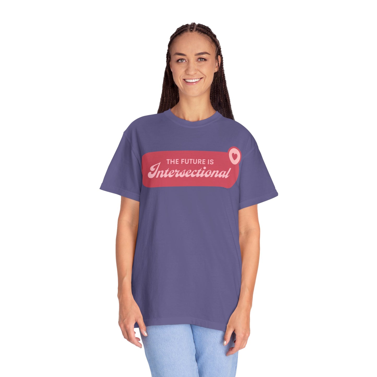 The Future is Intersectional - Unisex Garment-Dyed T-shirt