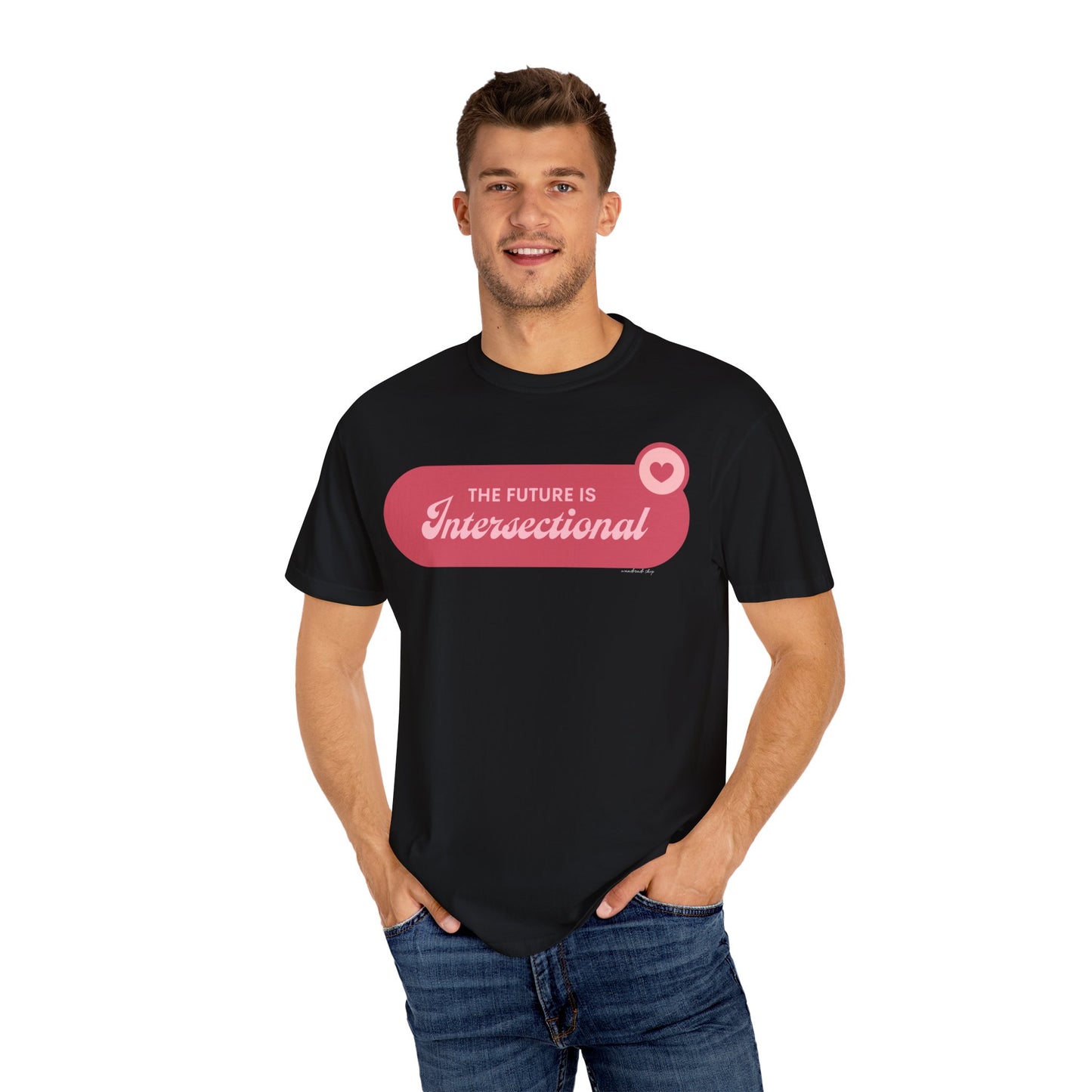 The Future is Intersectional - Unisex Garment-Dyed T-shirt
