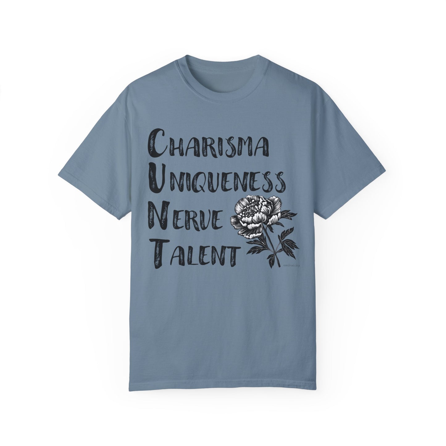 C.U.N.T - Unisex Garment-Dyed T-shirt
