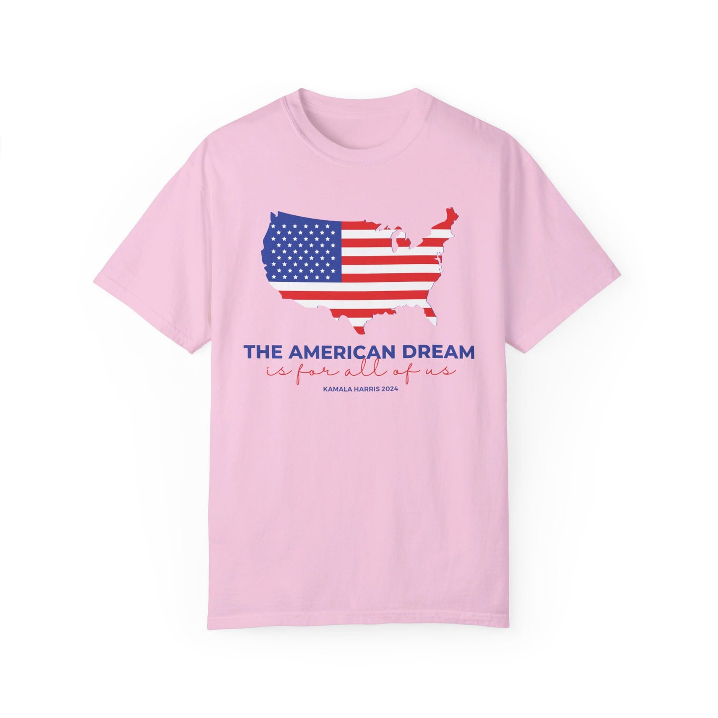 π Kamala Harris for President T-Shirt πThe American Dream is for All of Us