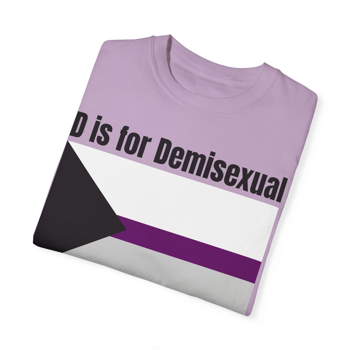 D is for Demisexual - Unisex Garment-Dyed T-shirt