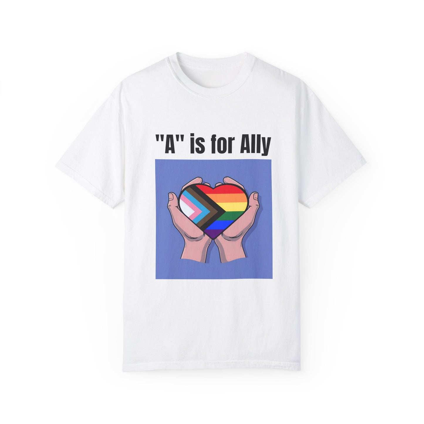 "A" is for Ally Unisex Pride T-Shirt