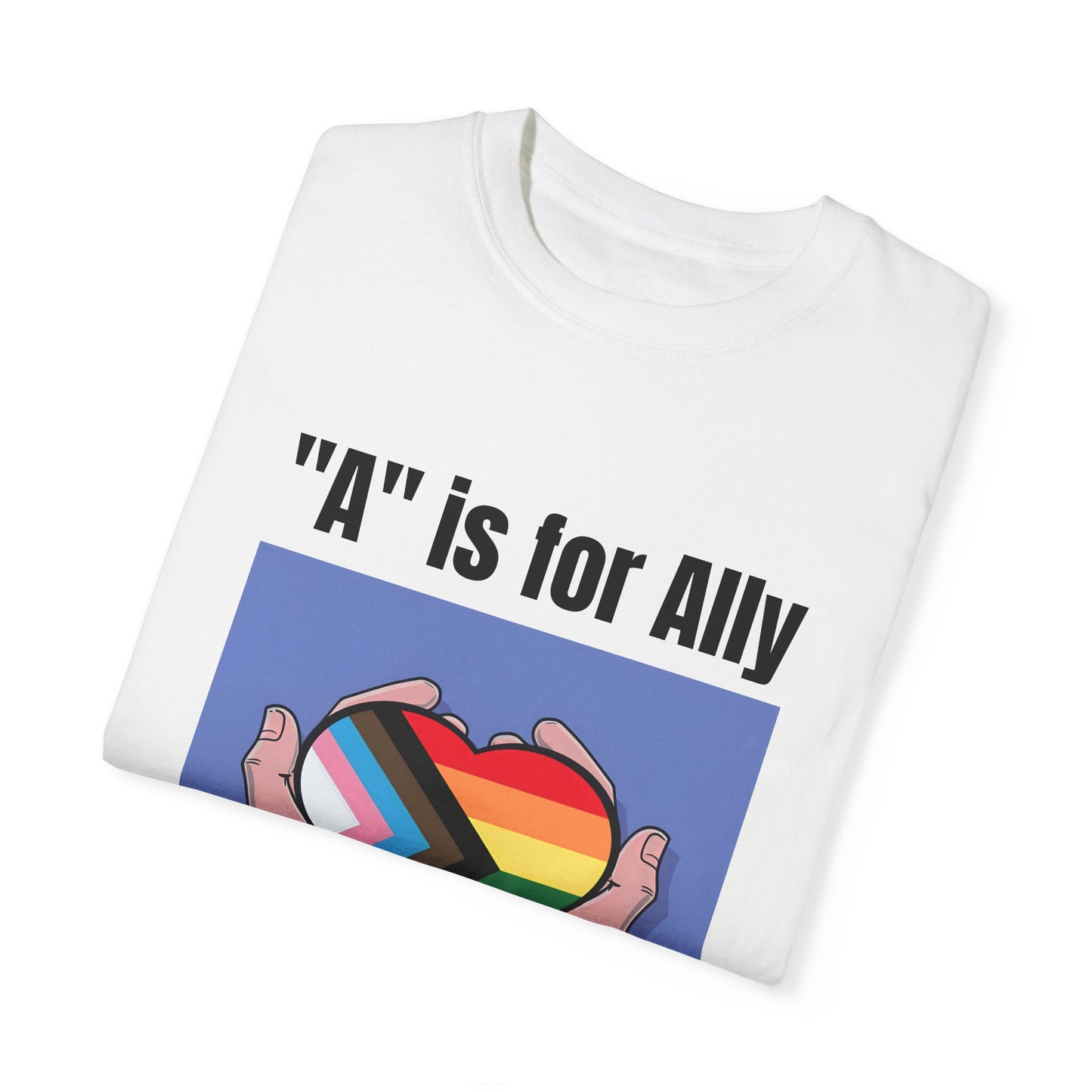 "A" is for Ally Unisex Pride T-Shirt