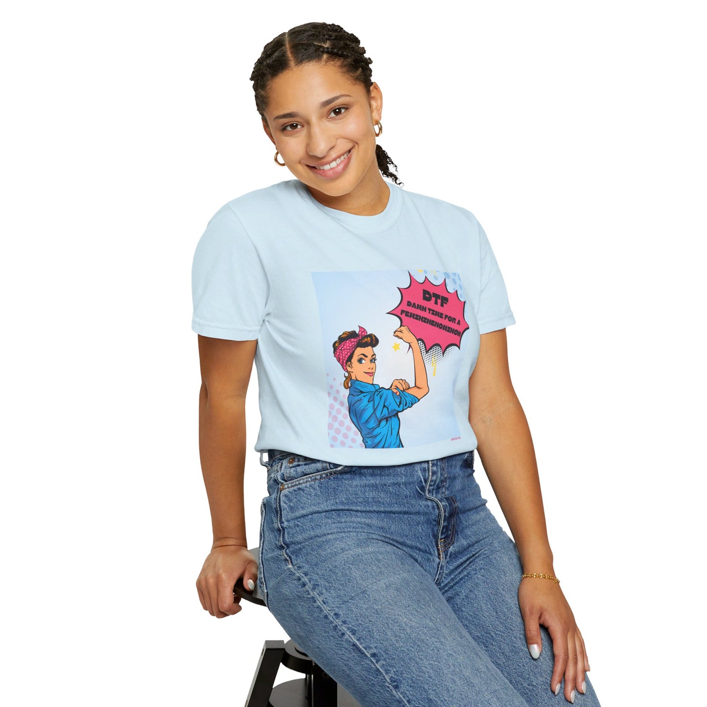 π DTF T-Shirt π Damn Time for a Feminineomenon