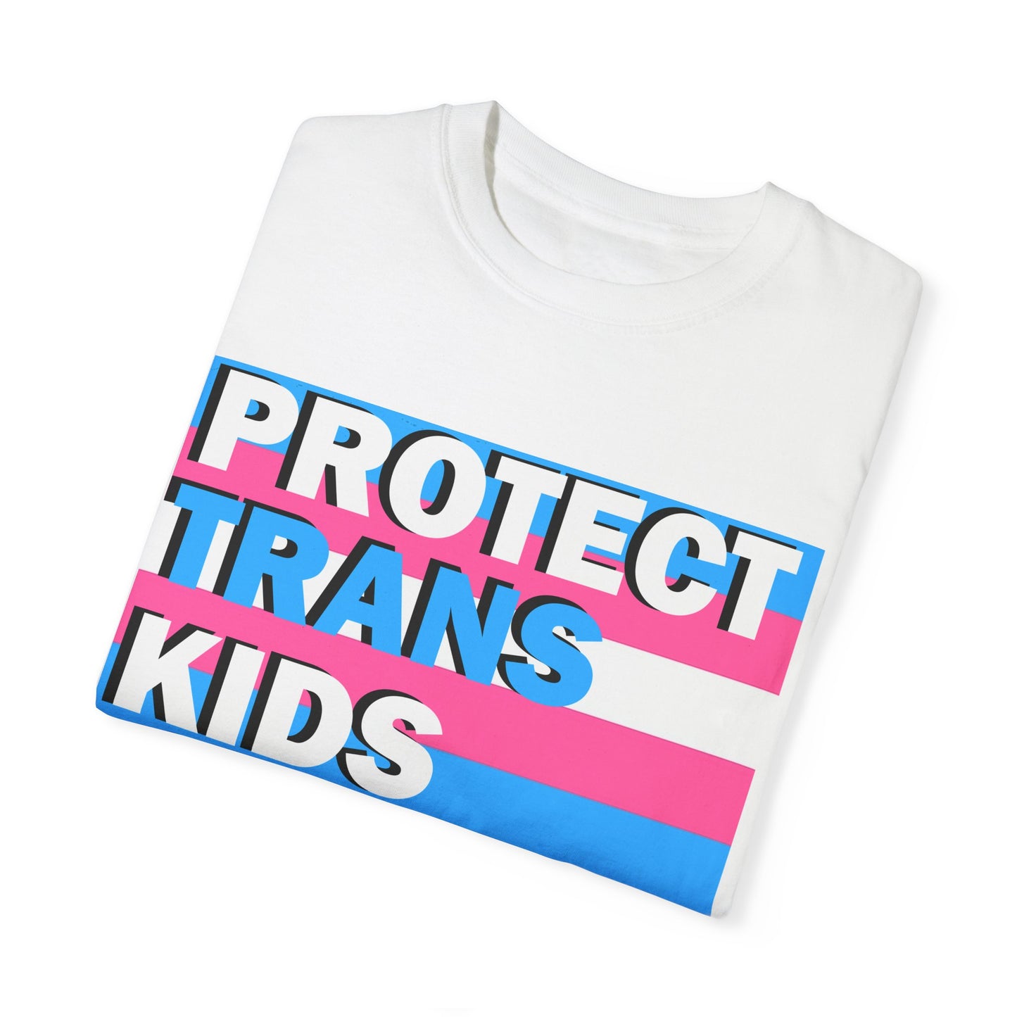 Protect Trans Kids - Unisex Garment-Dyed T-shirt