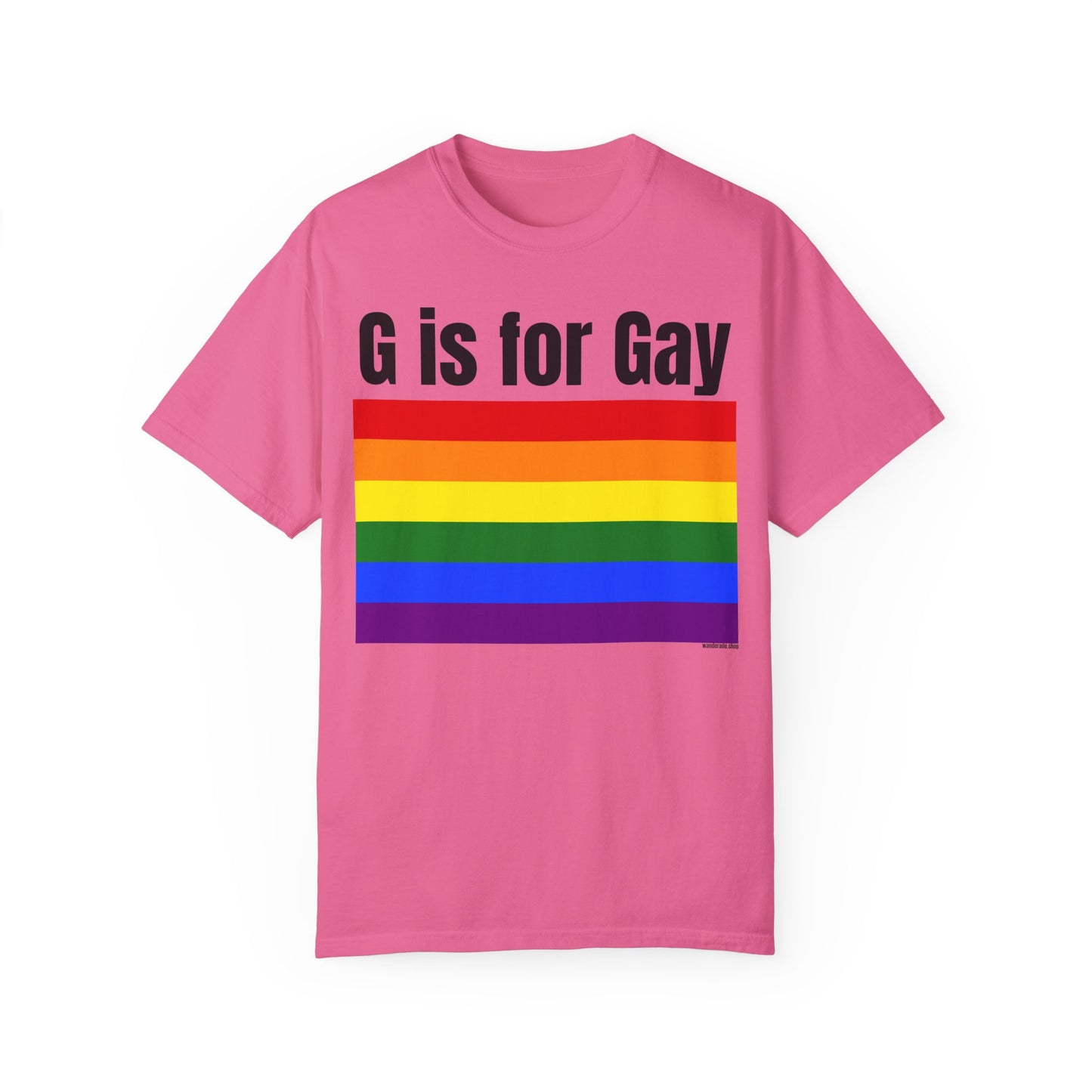 G is for Gay - Unisex Garment-Dyed T-shirt