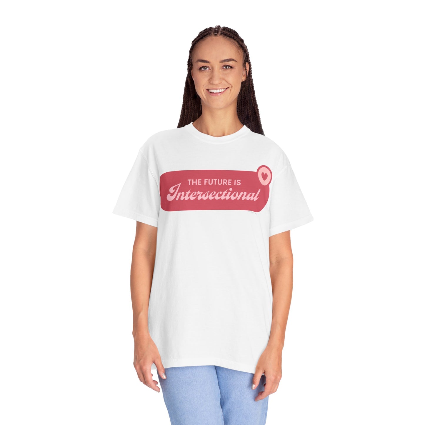 The Future is Intersectional - Unisex Garment-Dyed T-shirt