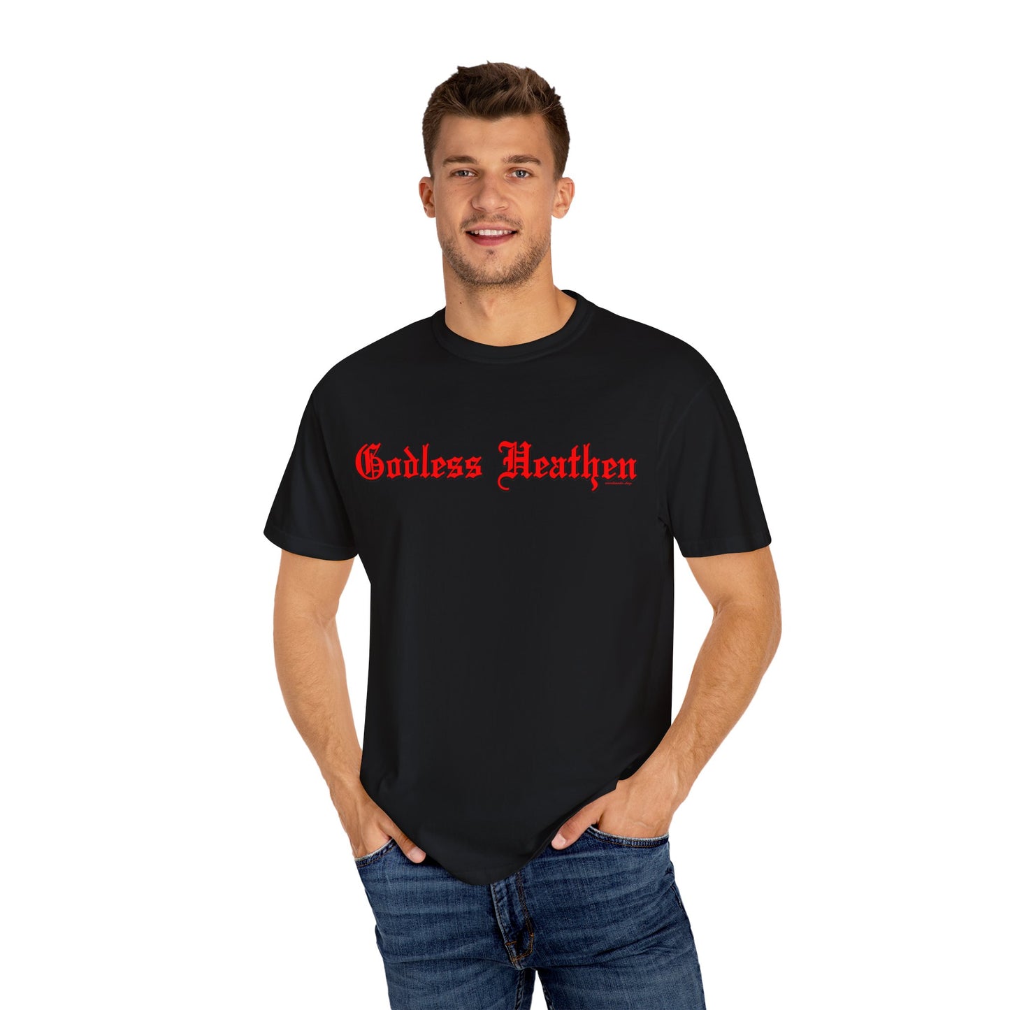 Godless Heathen - Unisex Garment-Dyed T-shirt