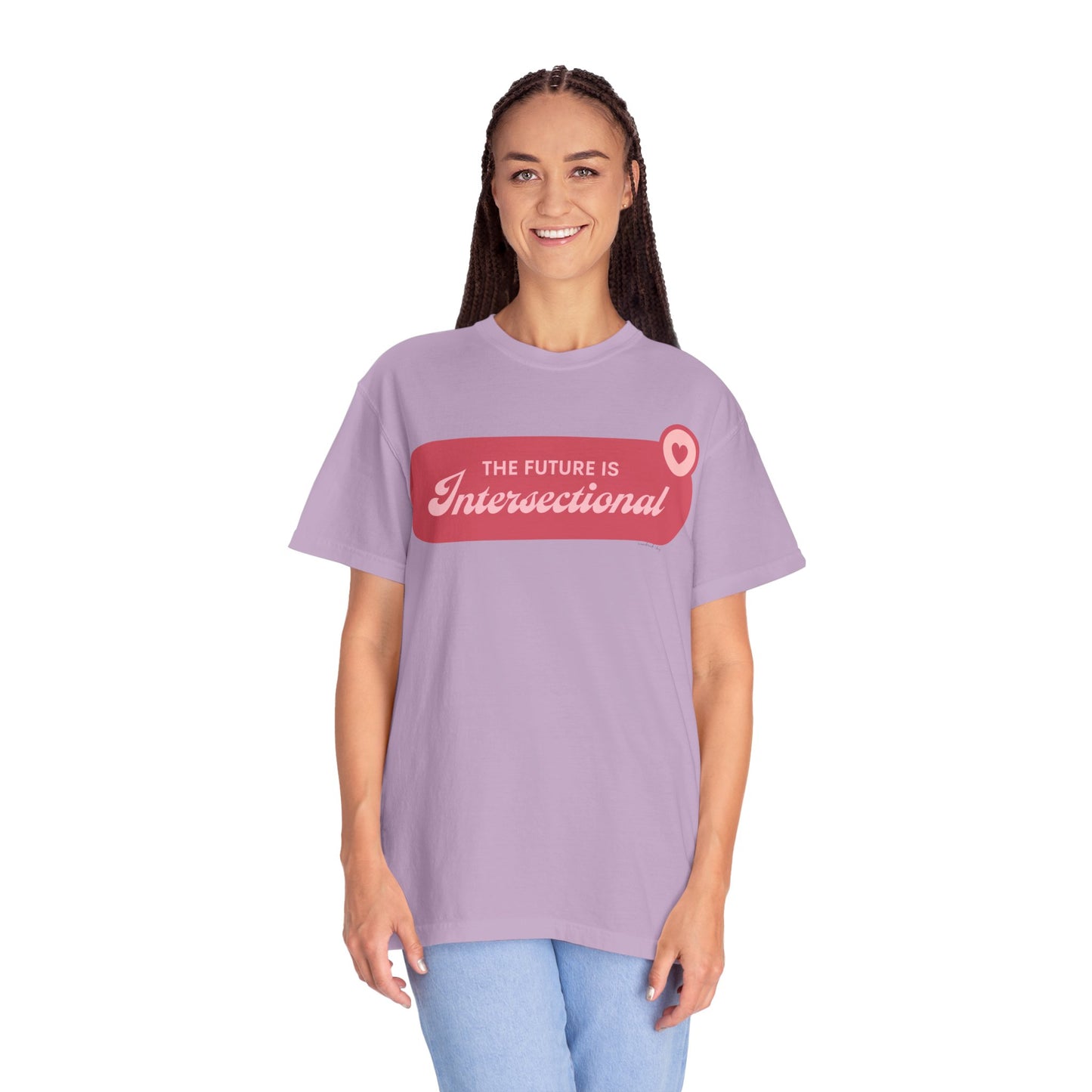 The Future is Intersectional - Unisex Garment-Dyed T-shirt