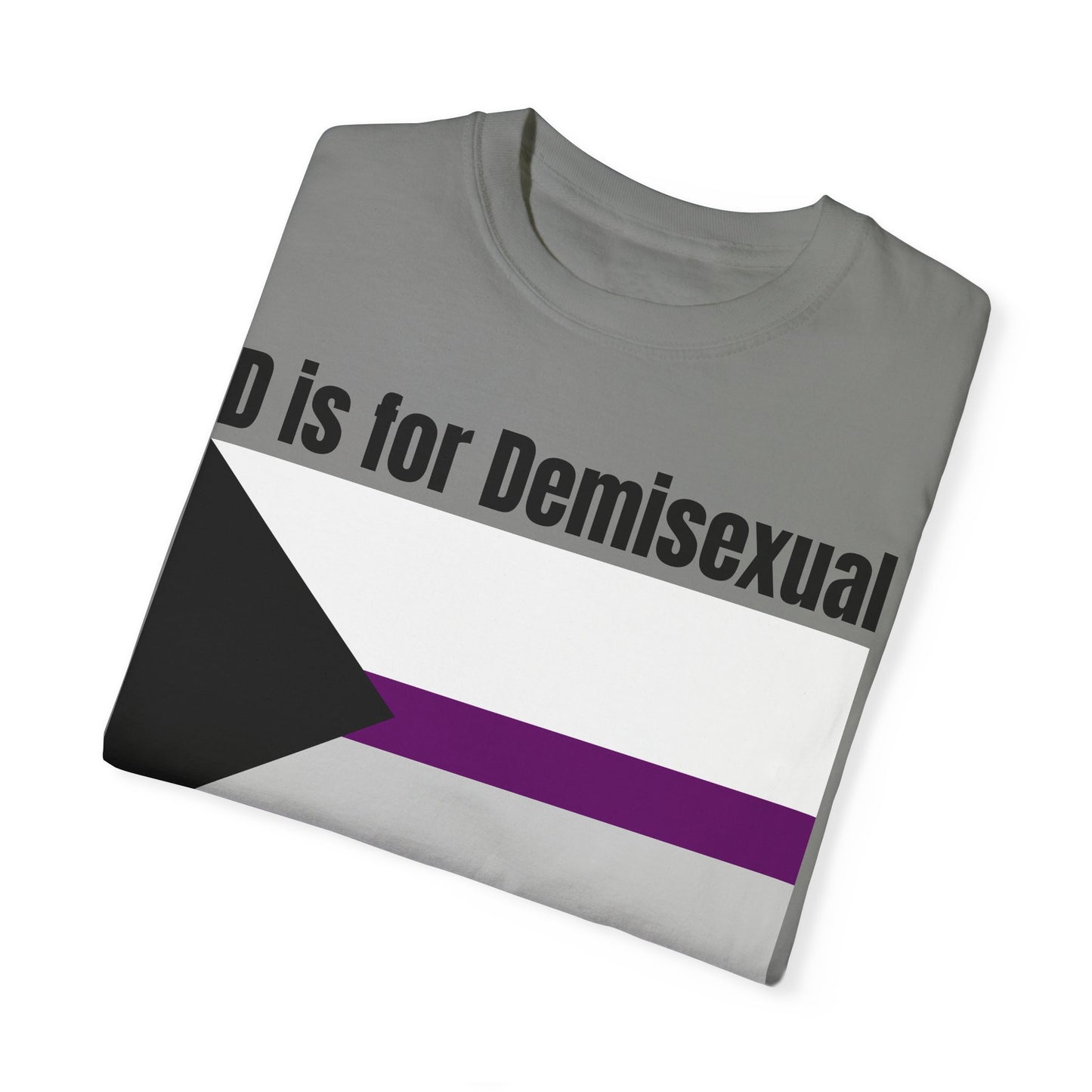 D is for Demisexual - Unisex Garment-Dyed T-shirt