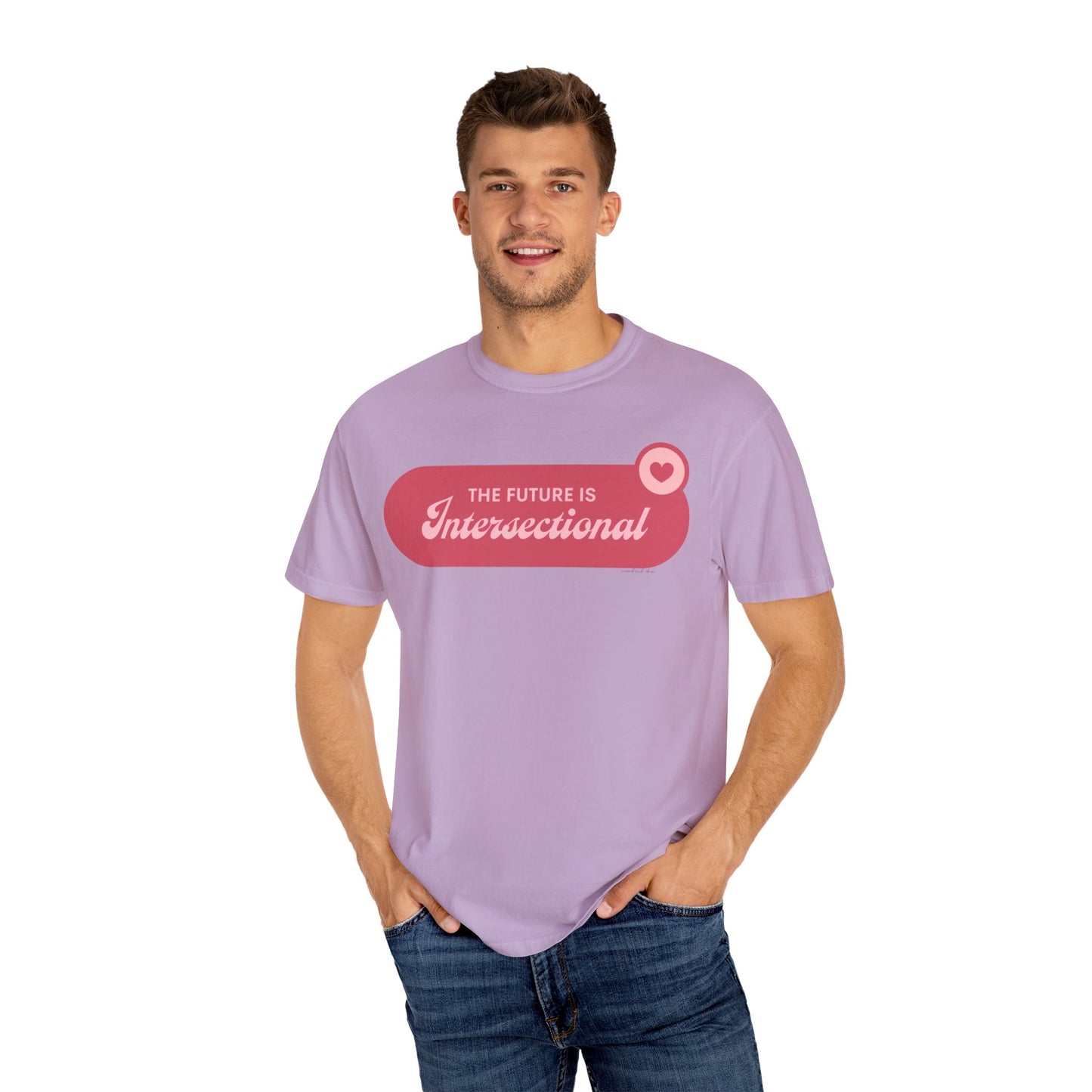 The Future is Intersectional - Unisex Garment-Dyed T-shirt