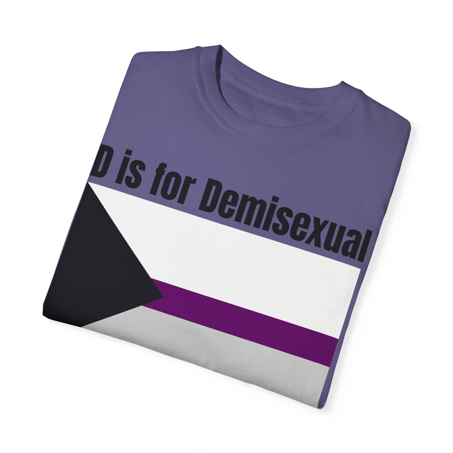 D is for Demisexual - Unisex Garment-Dyed T-shirt