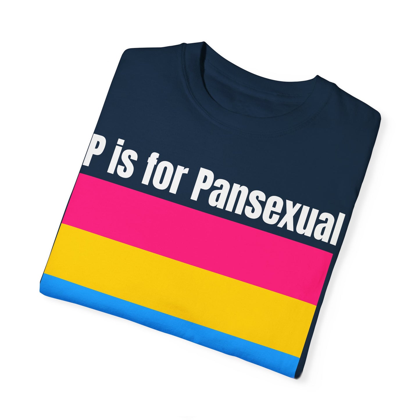 P is for Pansexual - PRIDE Tee