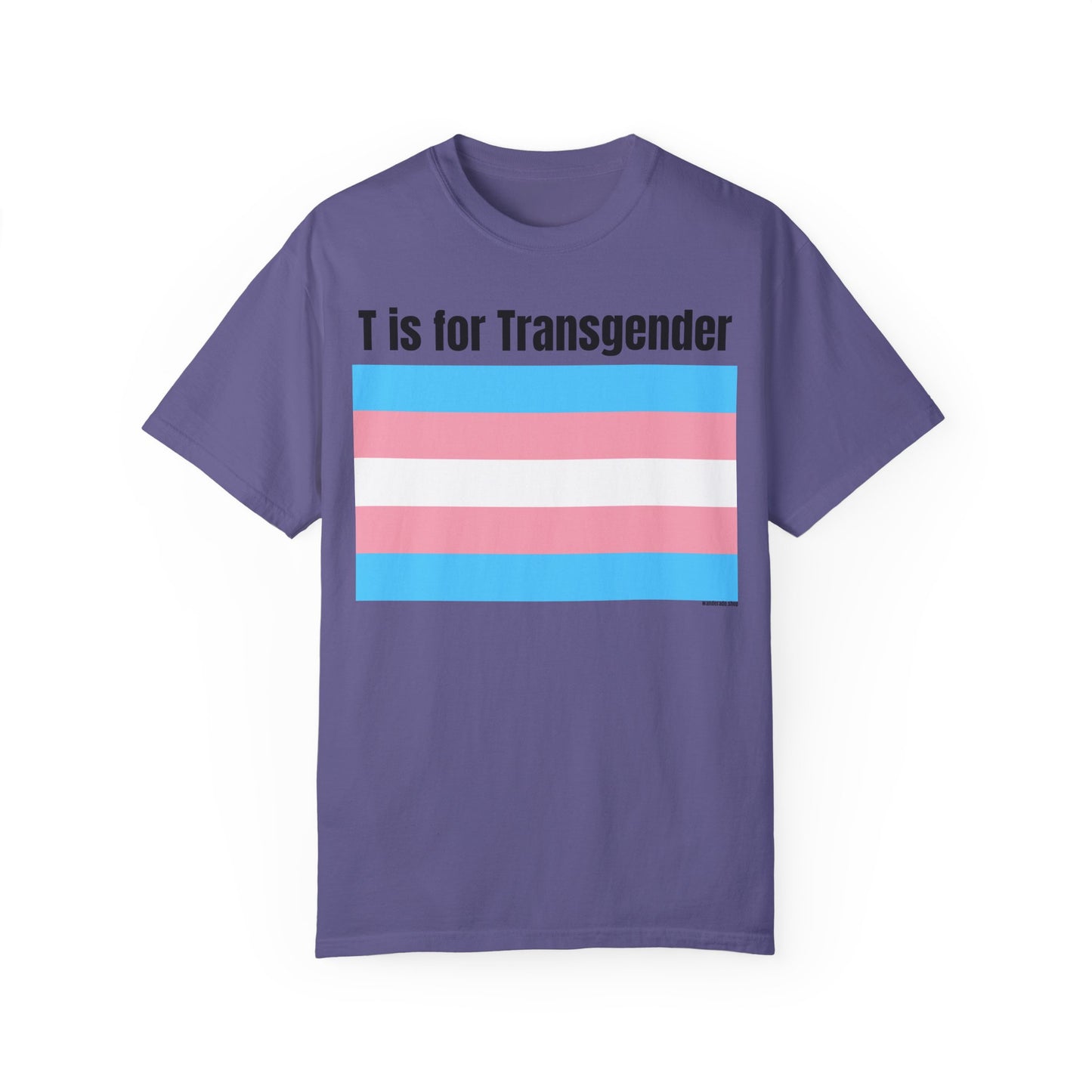 T is for Transgender - Trans PRIDE Tee