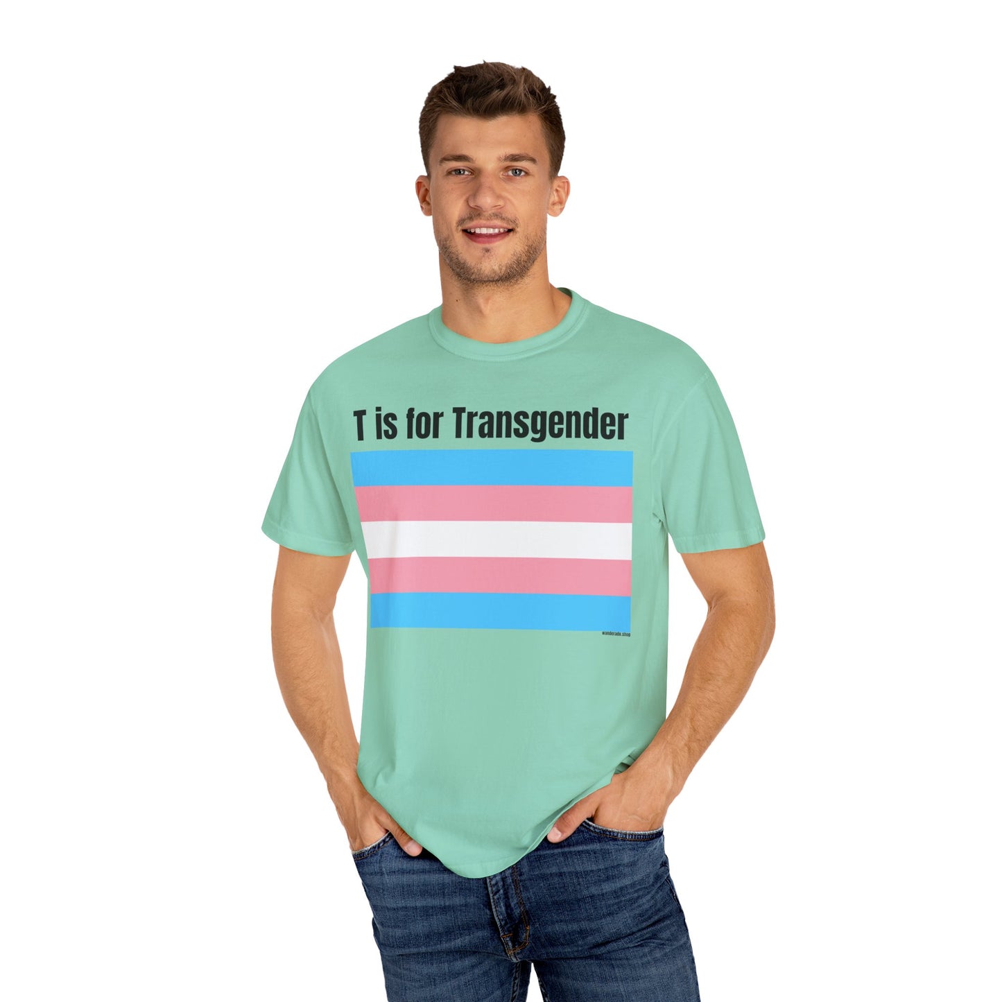 T is for Transgender - Trans PRIDE Tee
