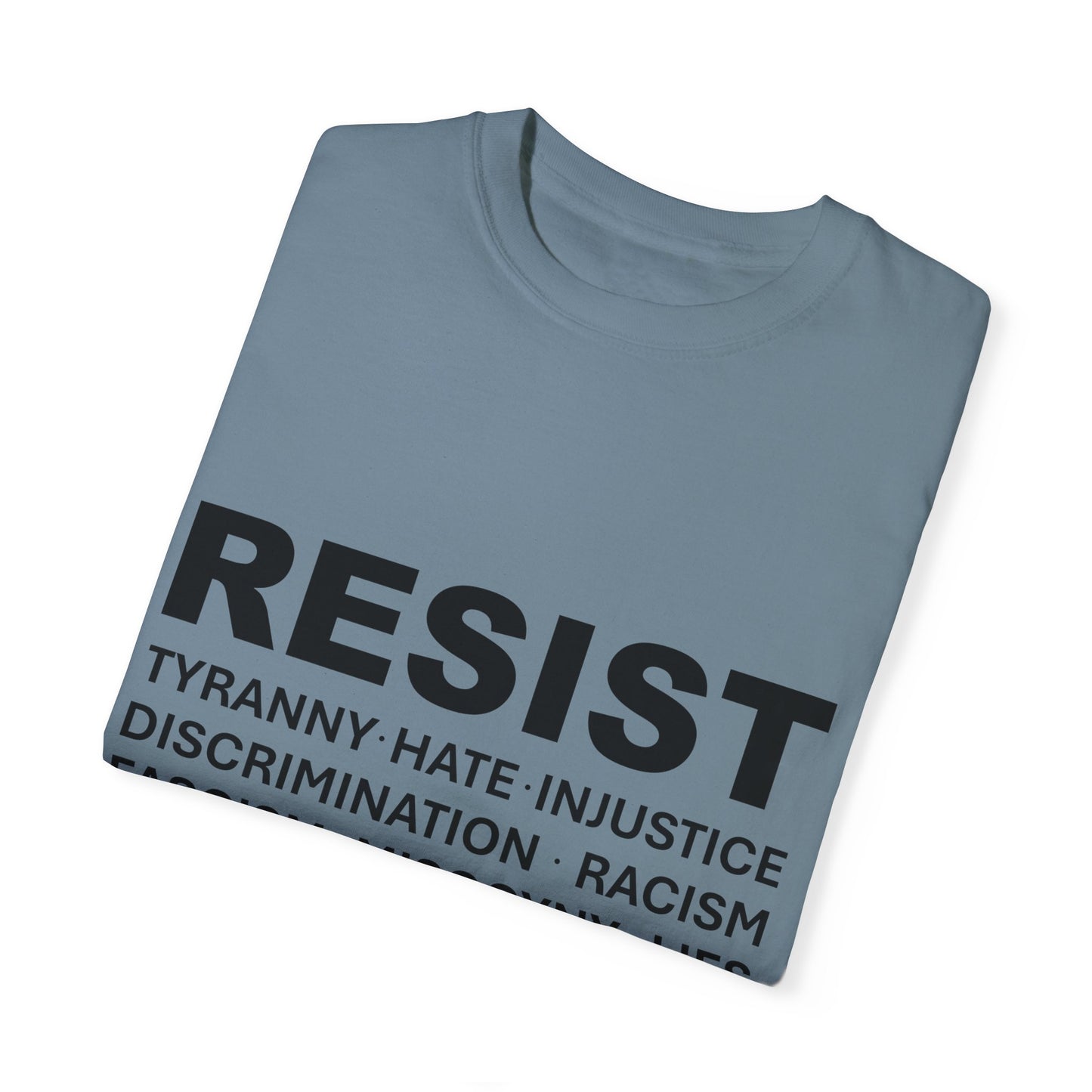 "RESIST" T-Shirt - Dethrone the traitor!