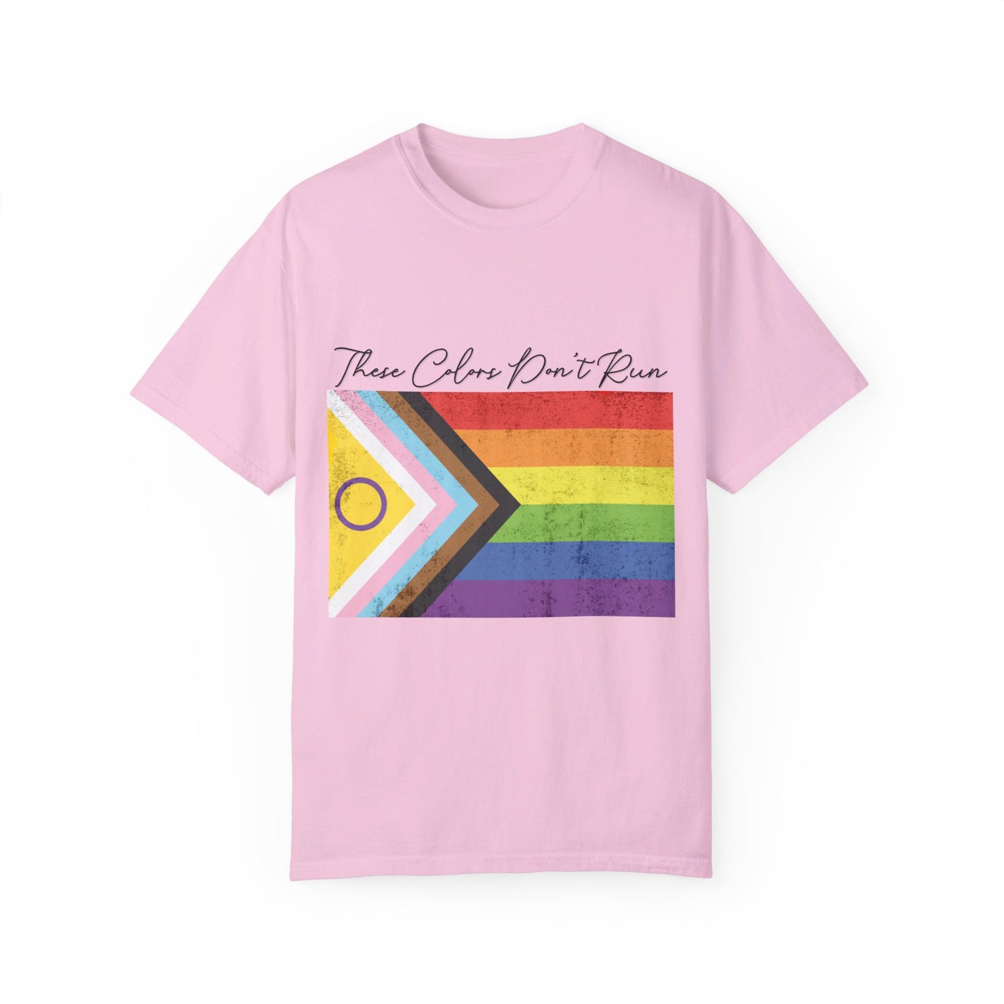 π "These Colors Don't Run" T-Shirt π These Colors Don't Run