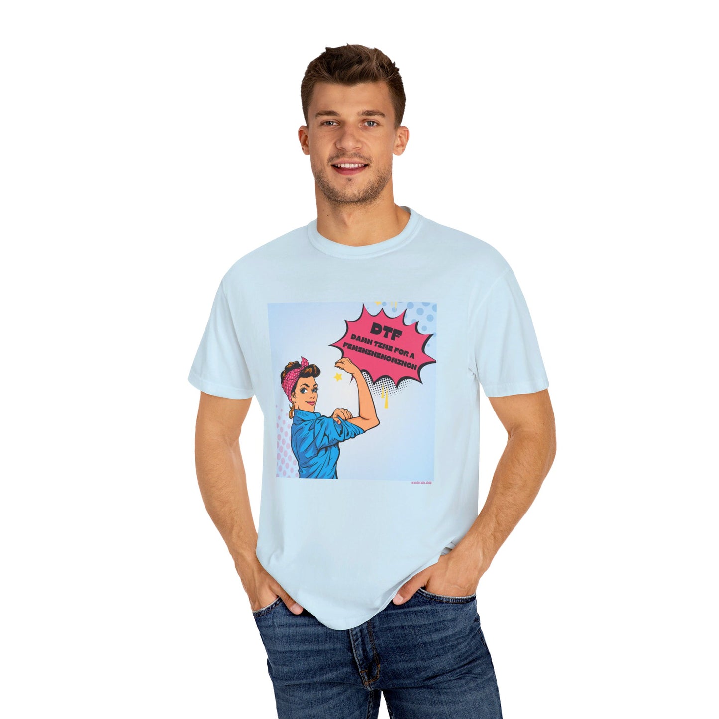 π DTF T-Shirt π Damn Time for a Feminineomenon