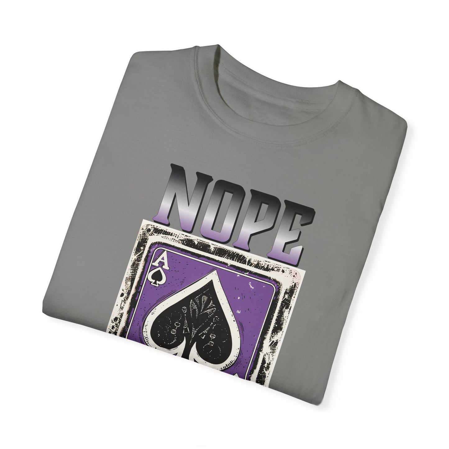 Nope - Ace/Asexual/Aromantic/Agender PRIDE Tee