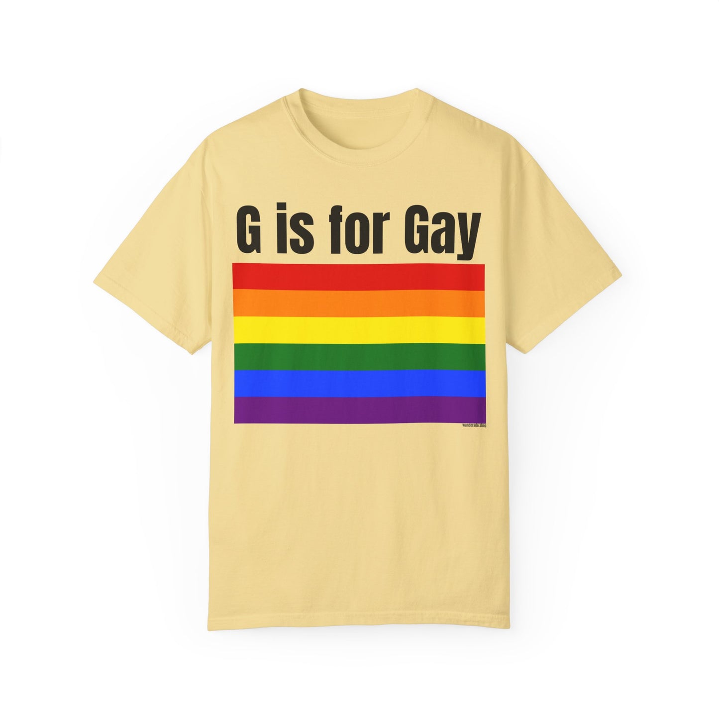 G is for Gay - Unisex Garment-Dyed T-shirt