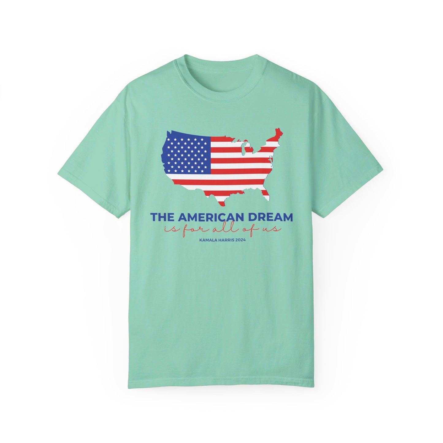 π Kamala Harris for President T-Shirt πThe American Dream is for All of Us