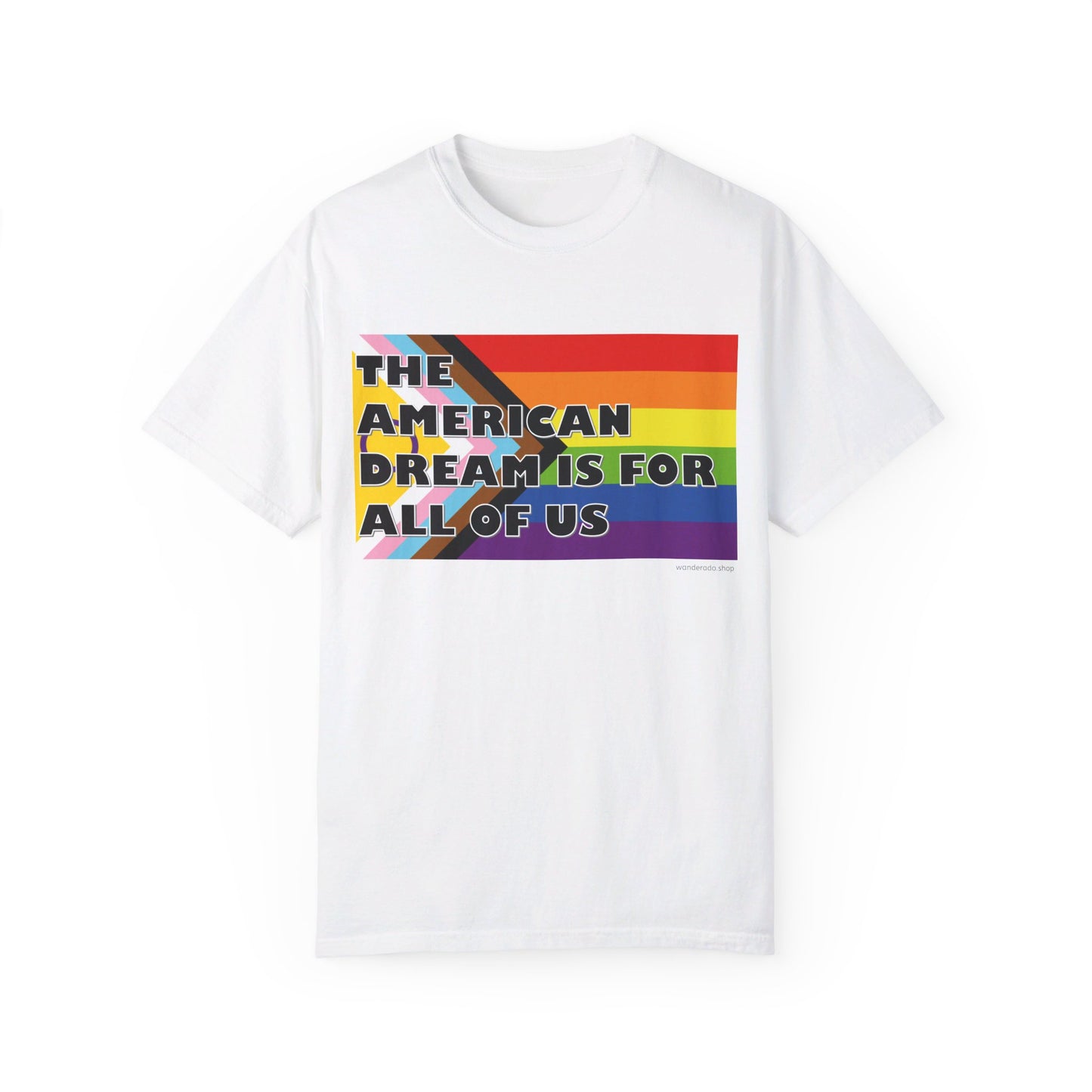 π "The American Dream is for All of Us" T-Shirt π