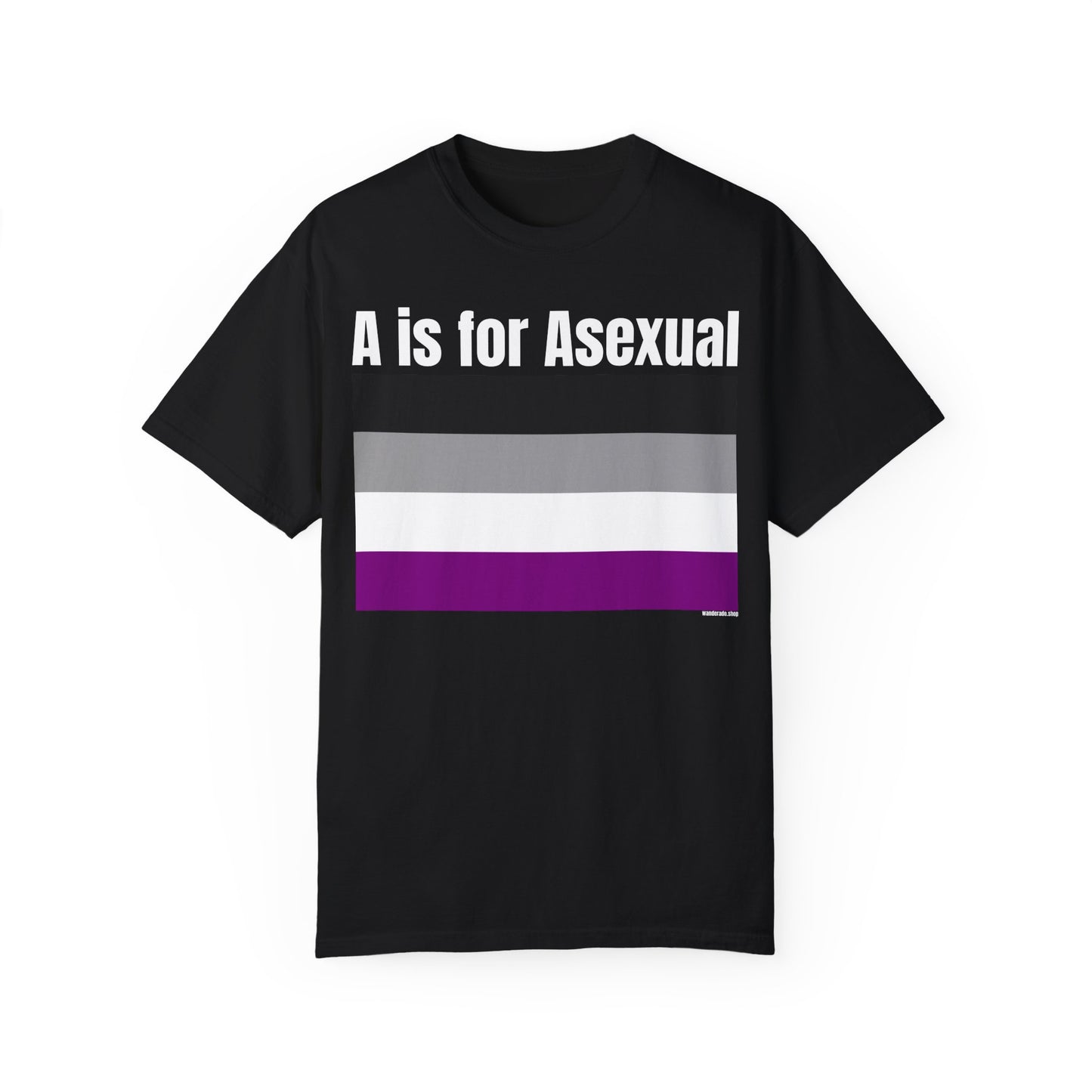 A is for Asexual - Unisex Garment-Dyed T-shirt