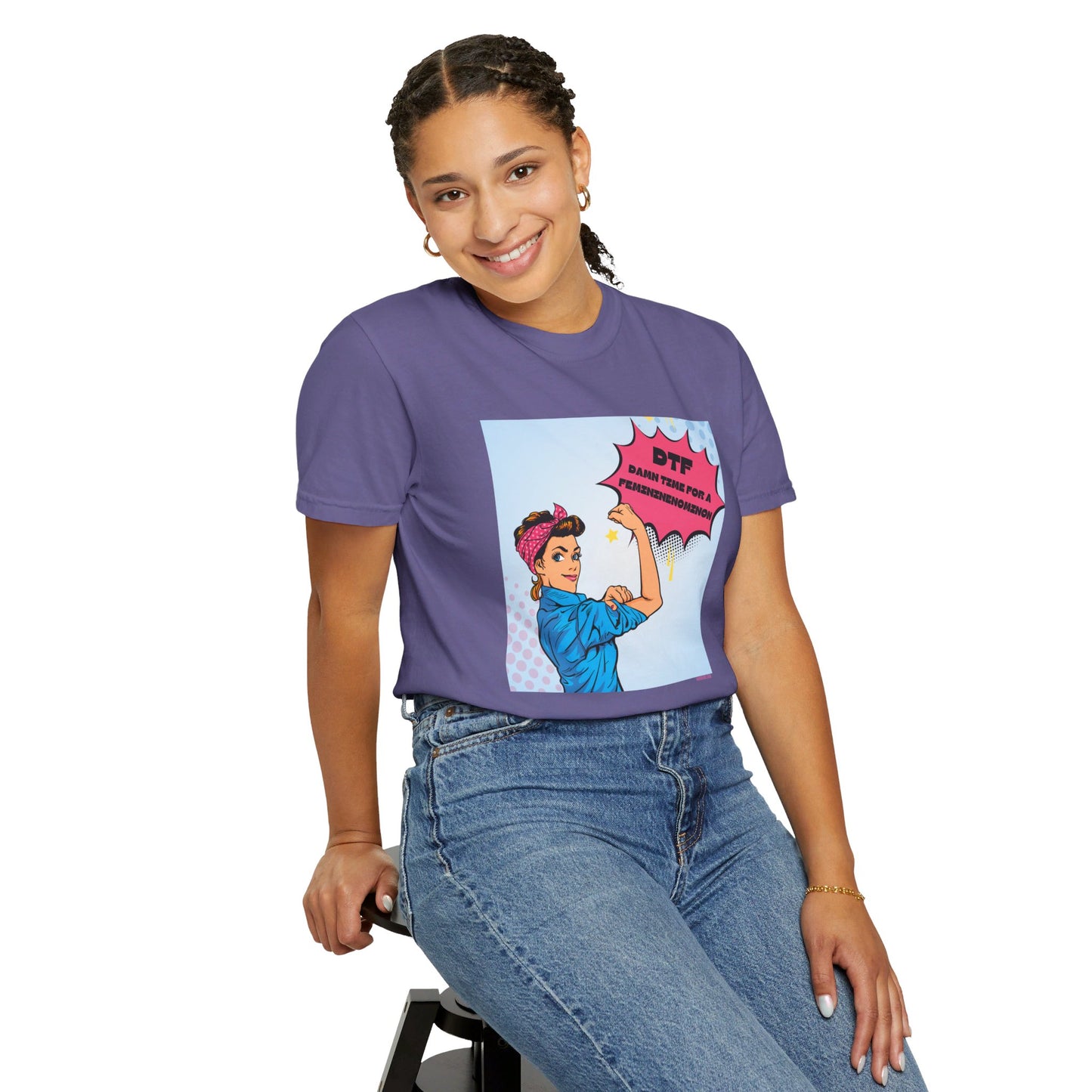 π DTF T-Shirt π Damn Time for a Feminineomenon