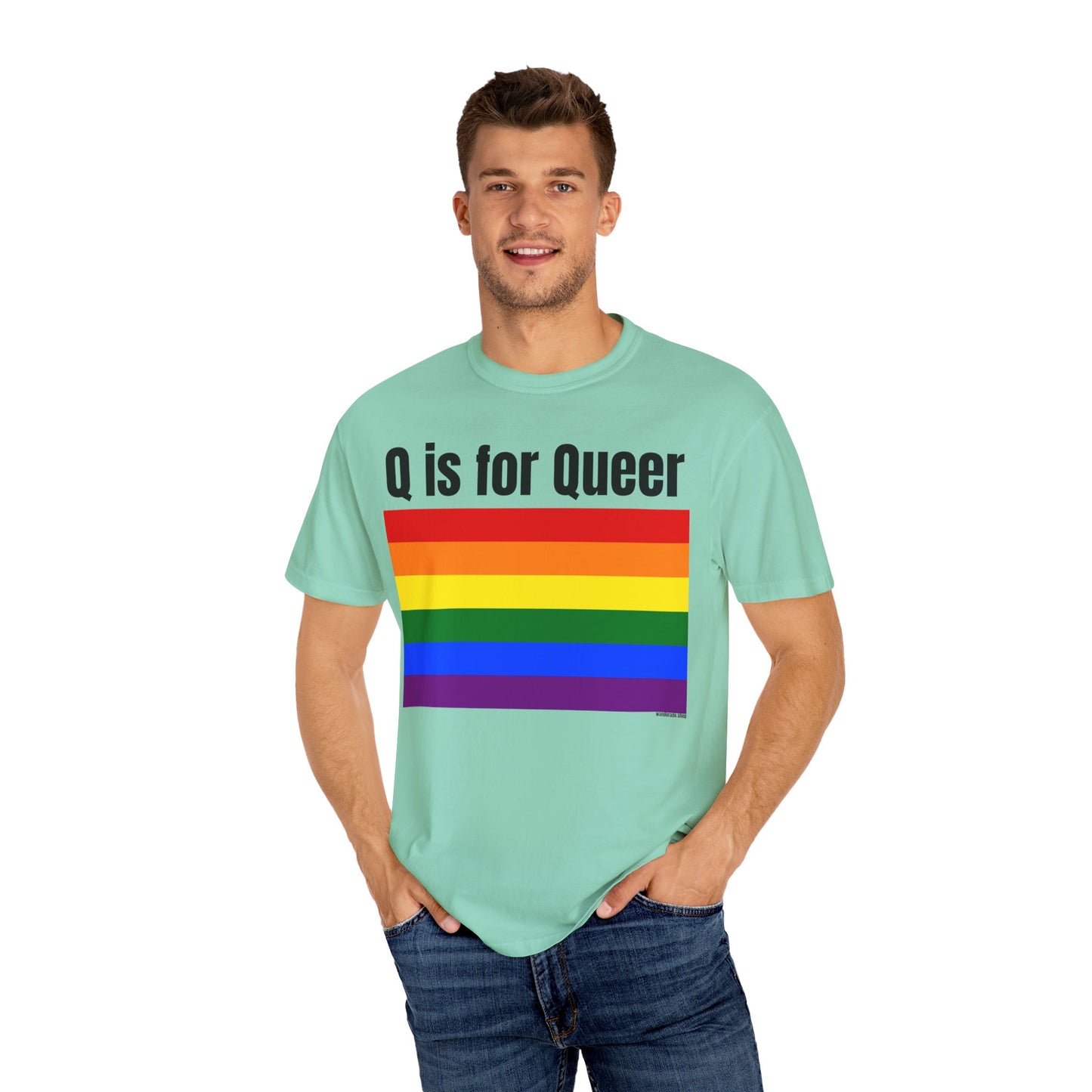 Q is for Queer - Unisex Garment-Dyed T-shirt