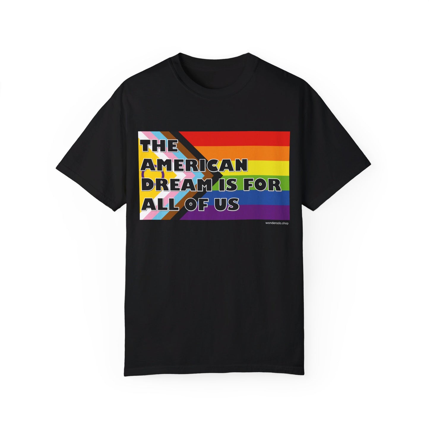 π "The American Dream is for All of Us" T-Shirt π