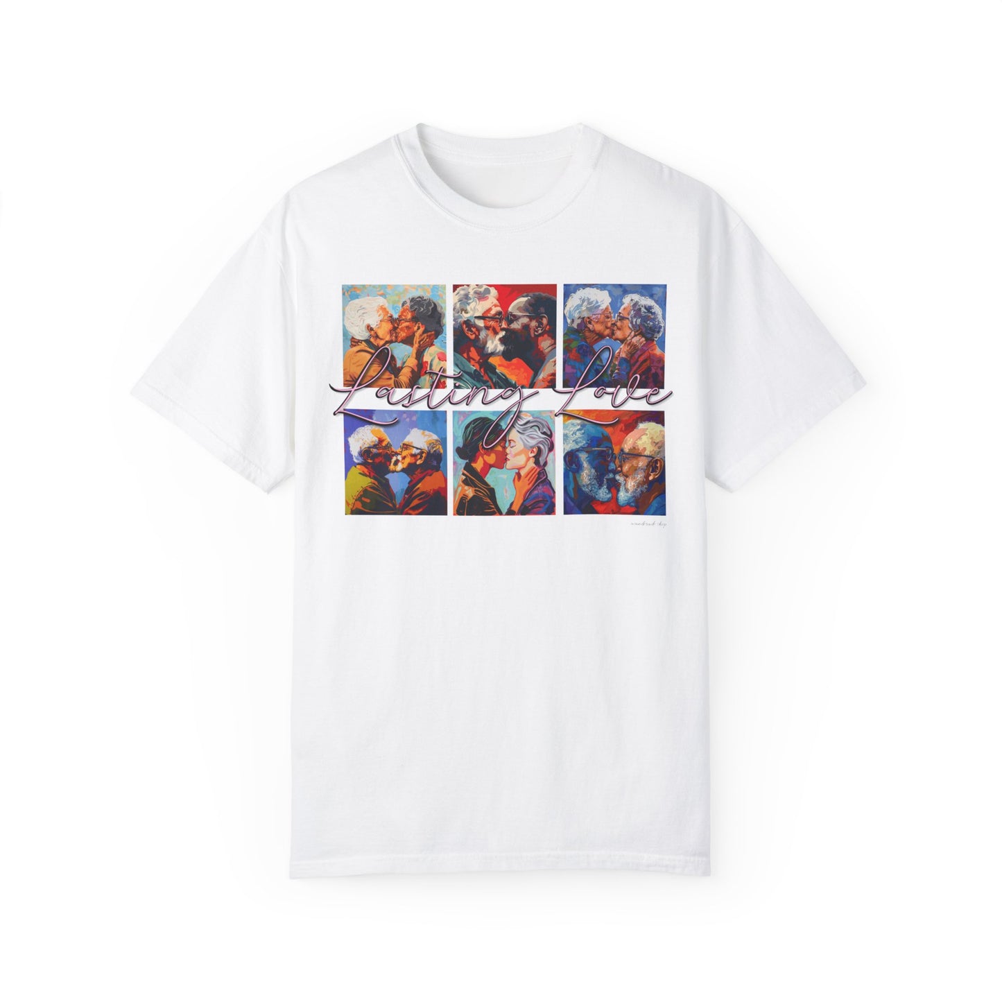 Lasting Love - Unisex Garment-Dyed T-shirt