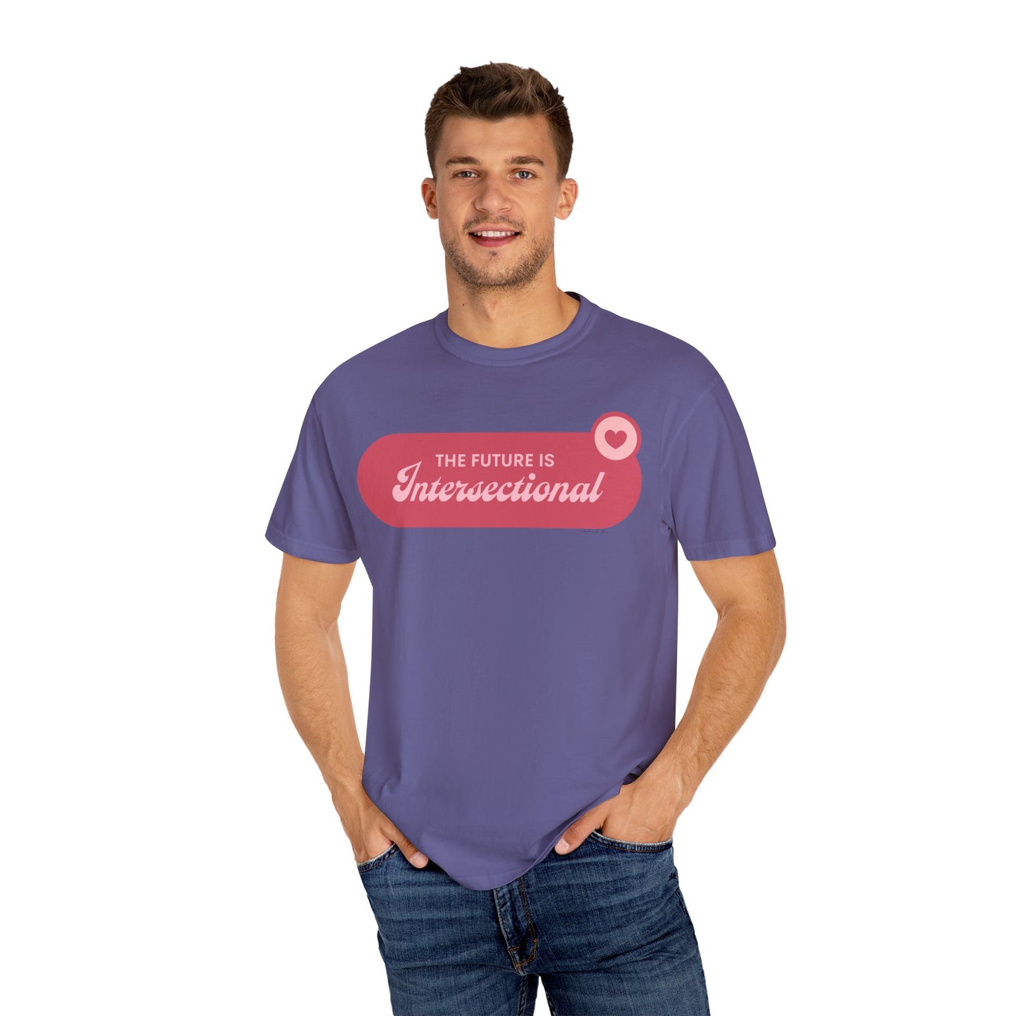 The Future is Intersectional - Unisex Garment-Dyed T-shirt