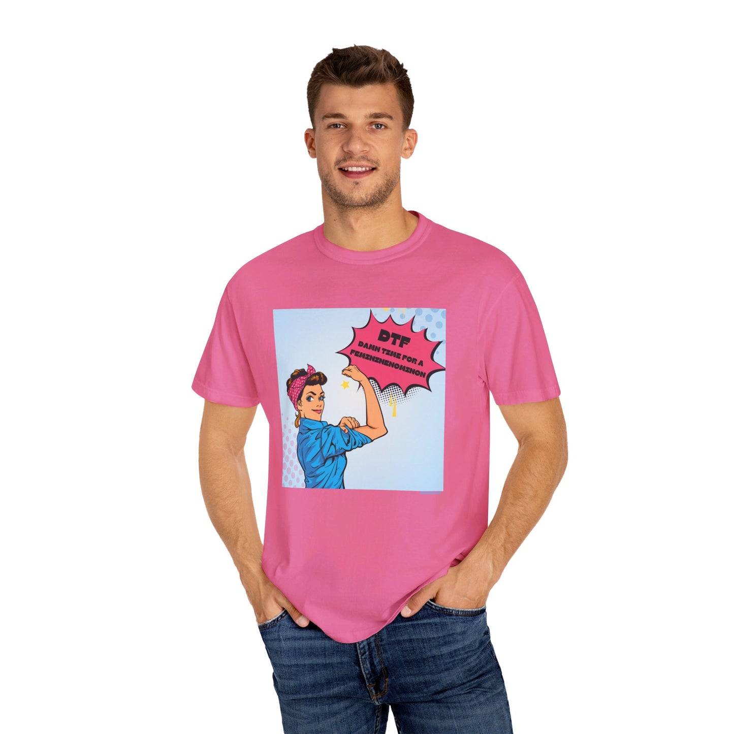 π DTF T-Shirt π Damn Time for a Feminineomenon