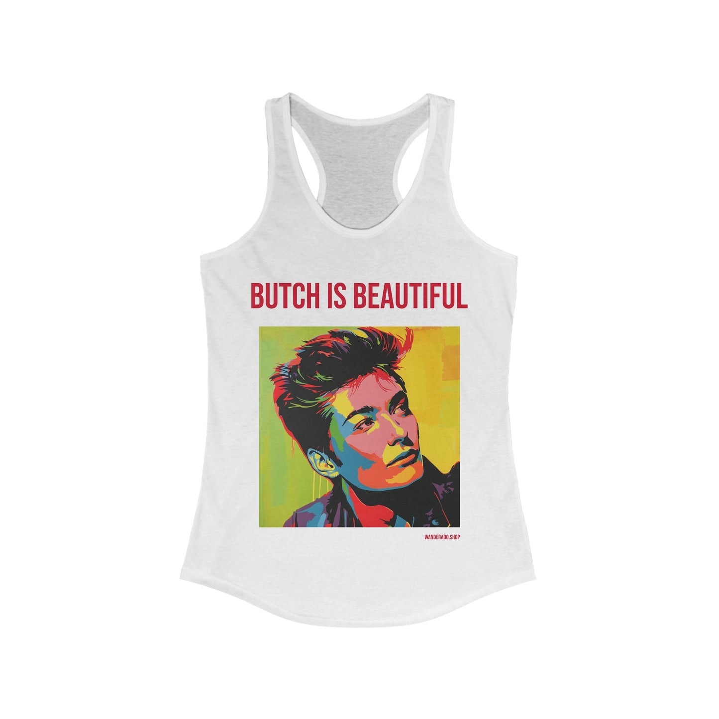 Butch is Beautiful - Women's Ideal Racerback Tank