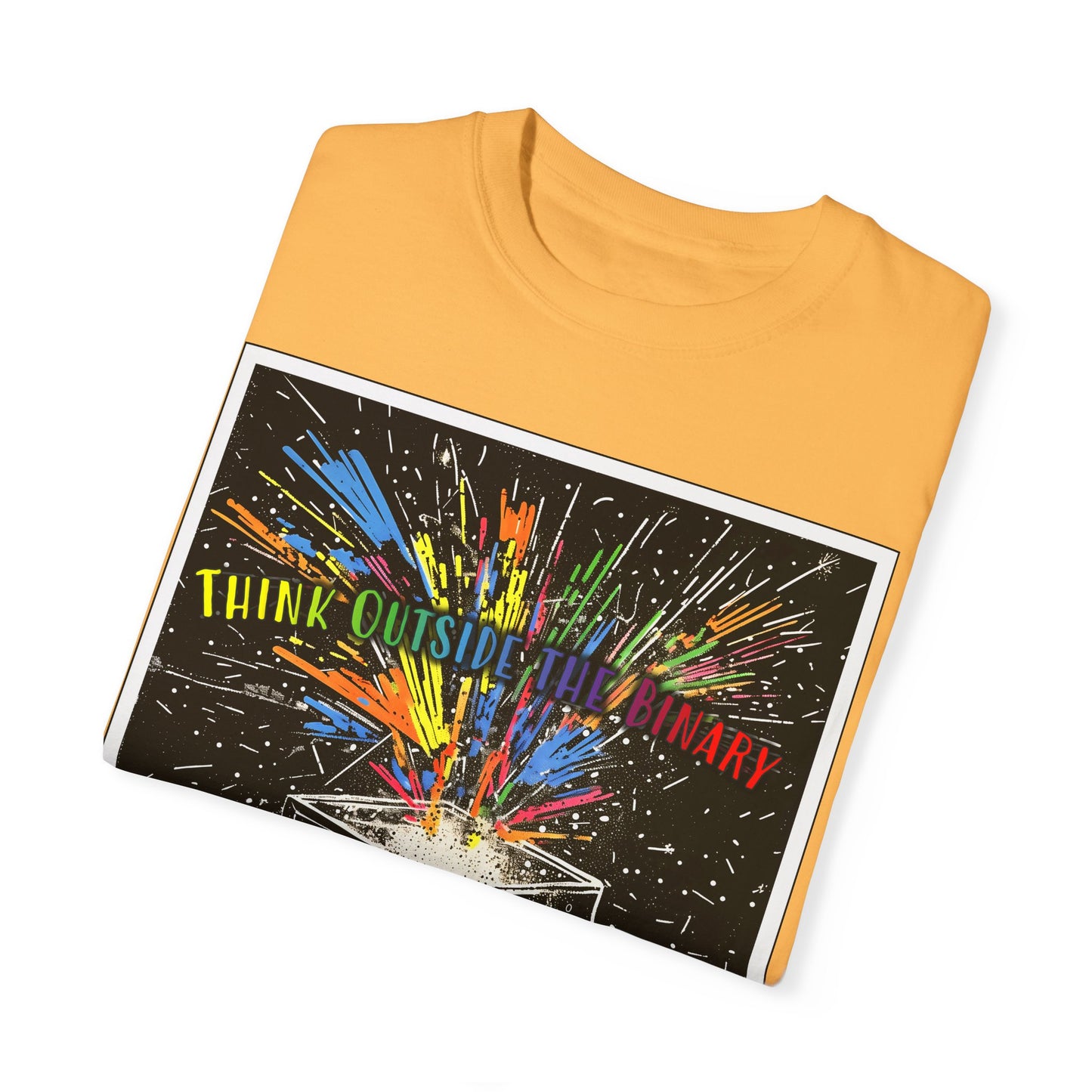 Think Outside the Binary - Unisex Garment-Dyed T-shirt