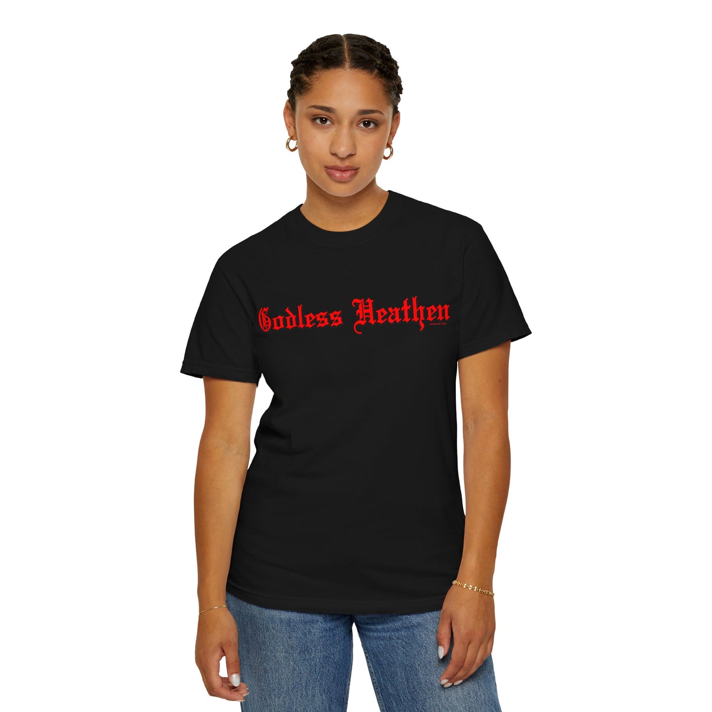 Godless Heathen - Unisex Garment-Dyed T-shirt