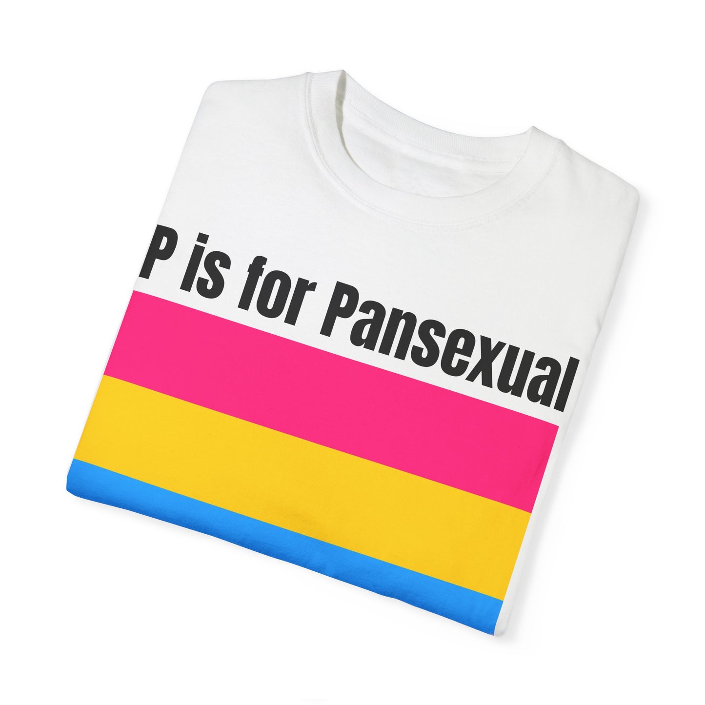 P is for Pansexual - PRIDE Tee