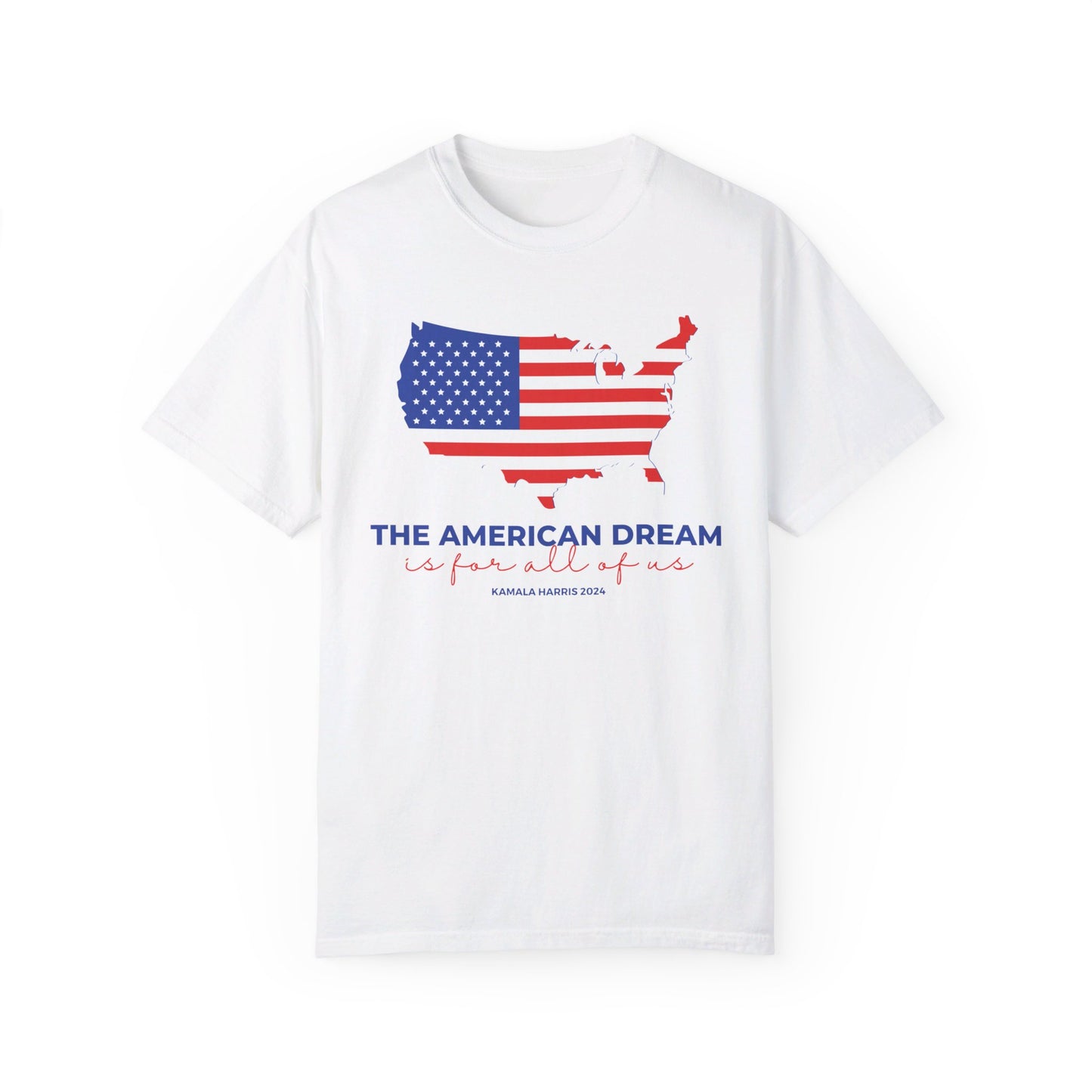 π Kamala Harris for President T-Shirt πThe American Dream is for All of Us