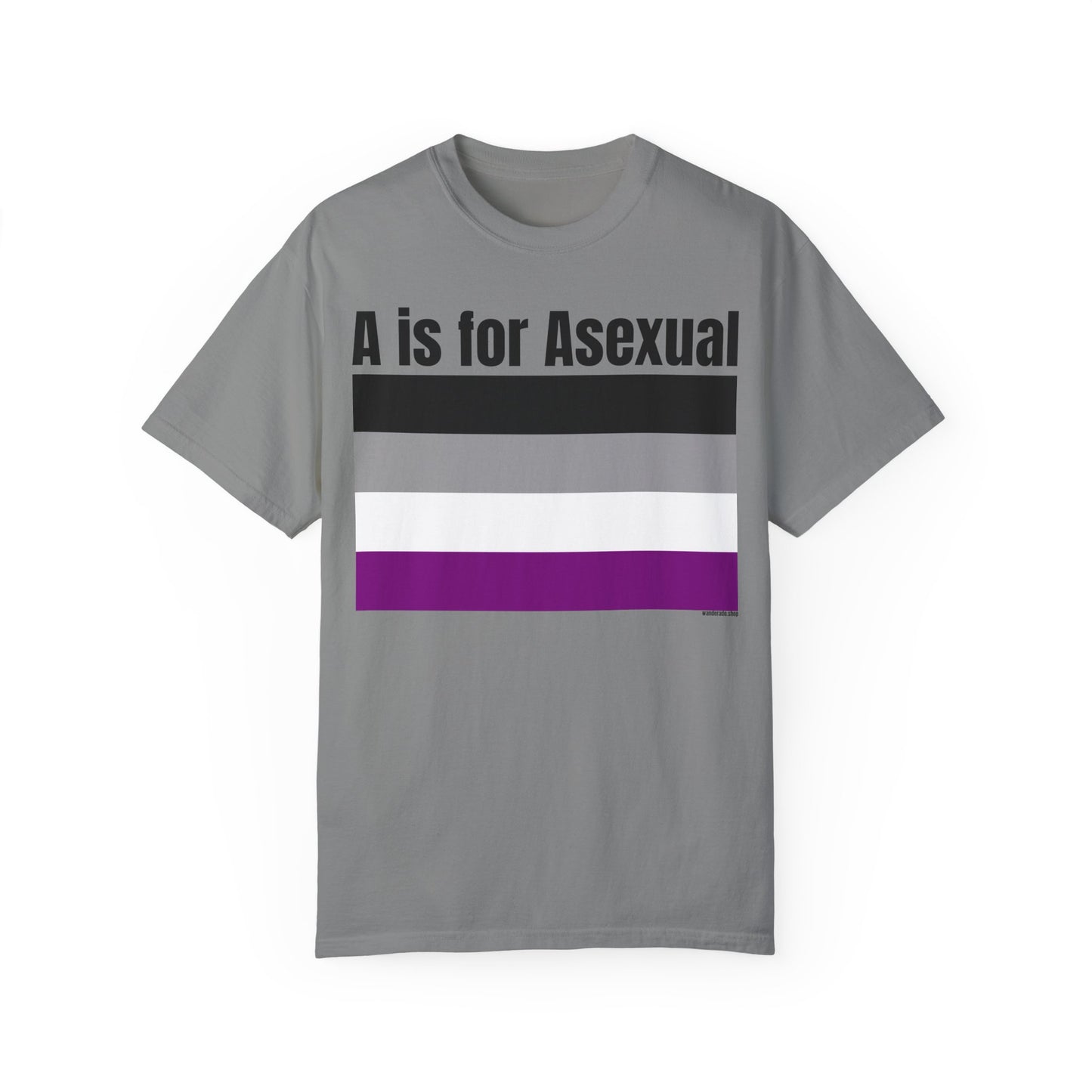 A is for Asexual - Unisex Garment-Dyed T-shirt