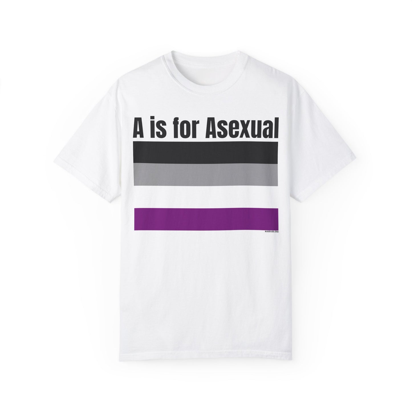 A is for Asexual - Unisex Garment-Dyed T-shirt