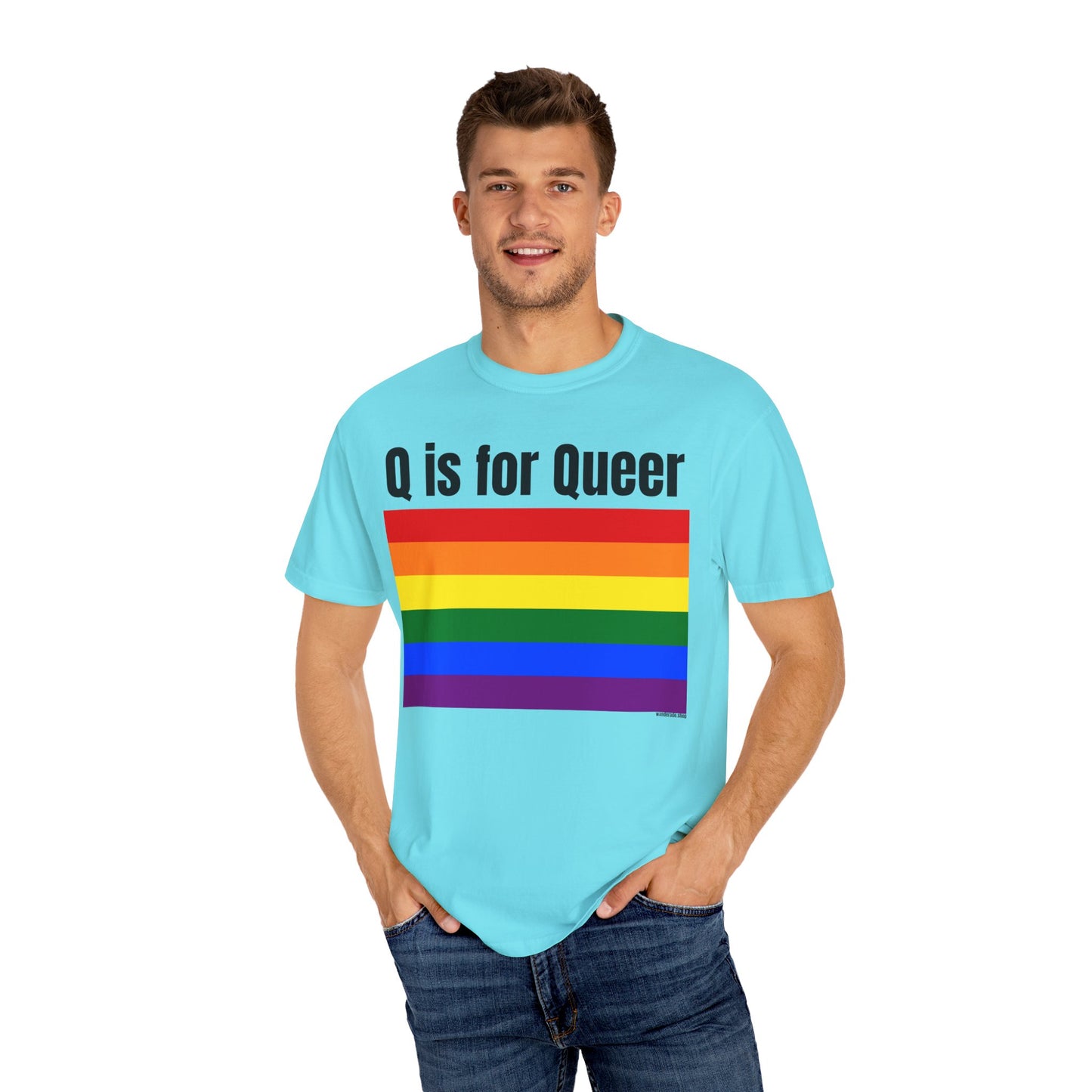 Q is for Queer - Unisex Garment-Dyed T-shirt