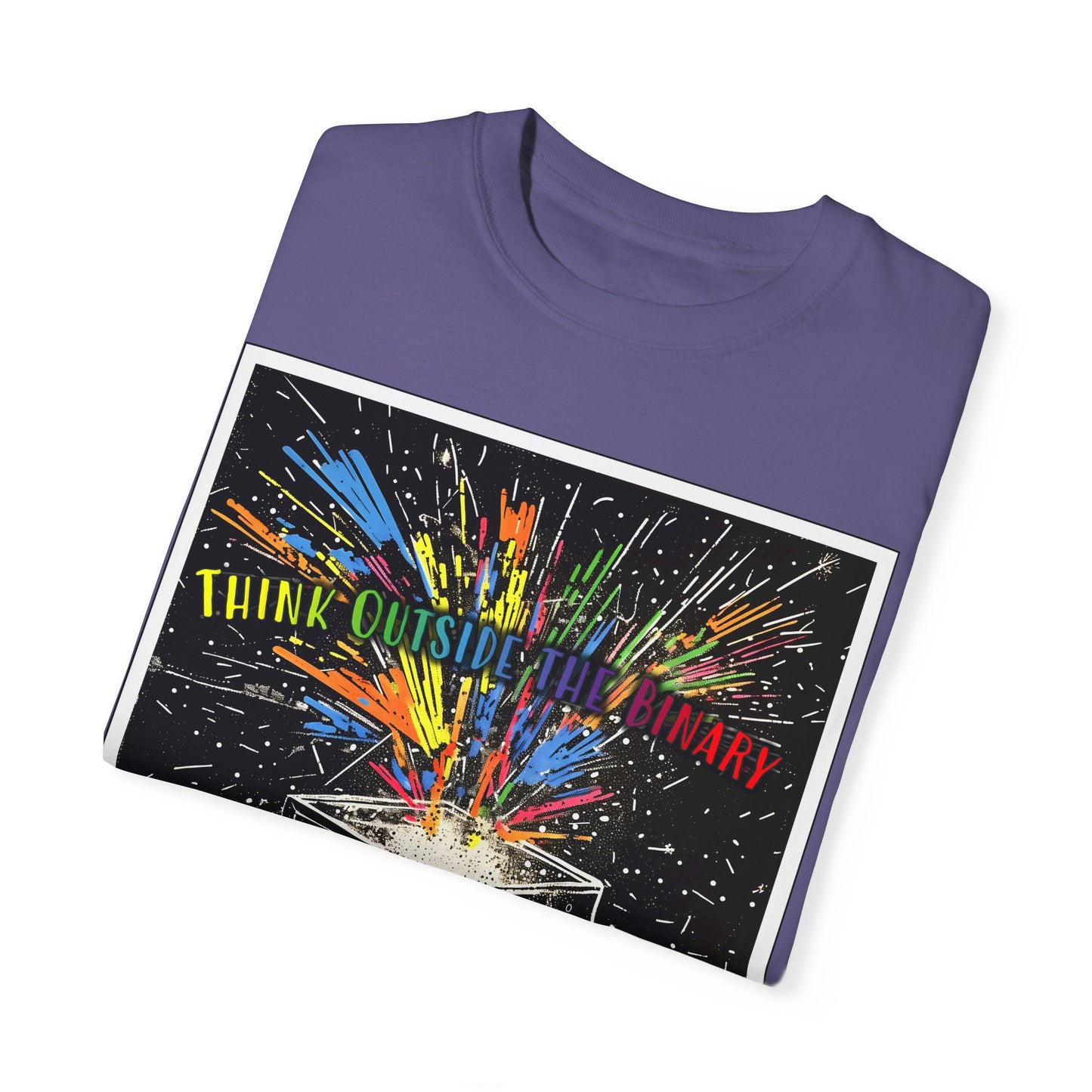 Think Outside the Binary - Unisex Garment-Dyed T-shirt