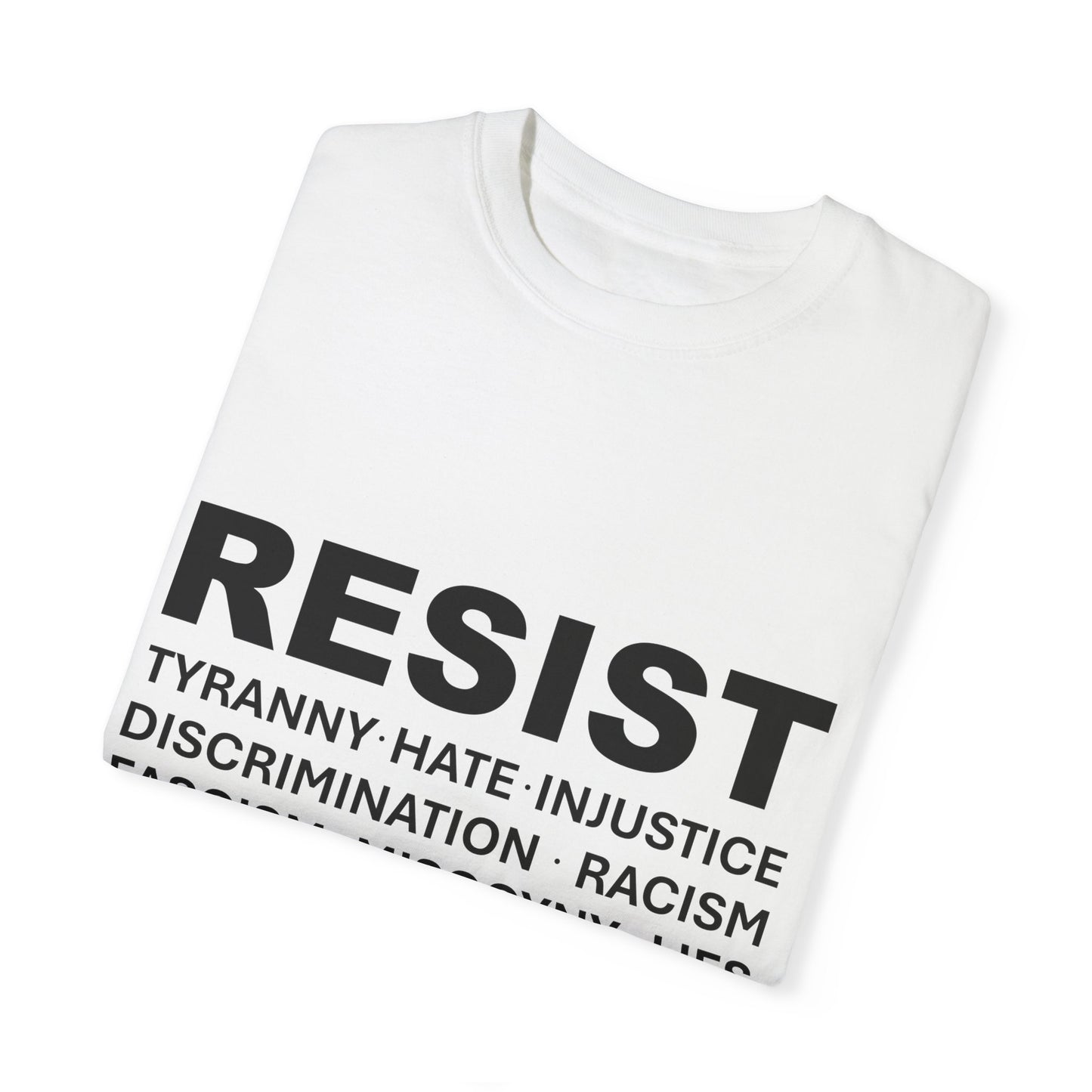 "RESIST" T-Shirt - Dethrone the traitor!