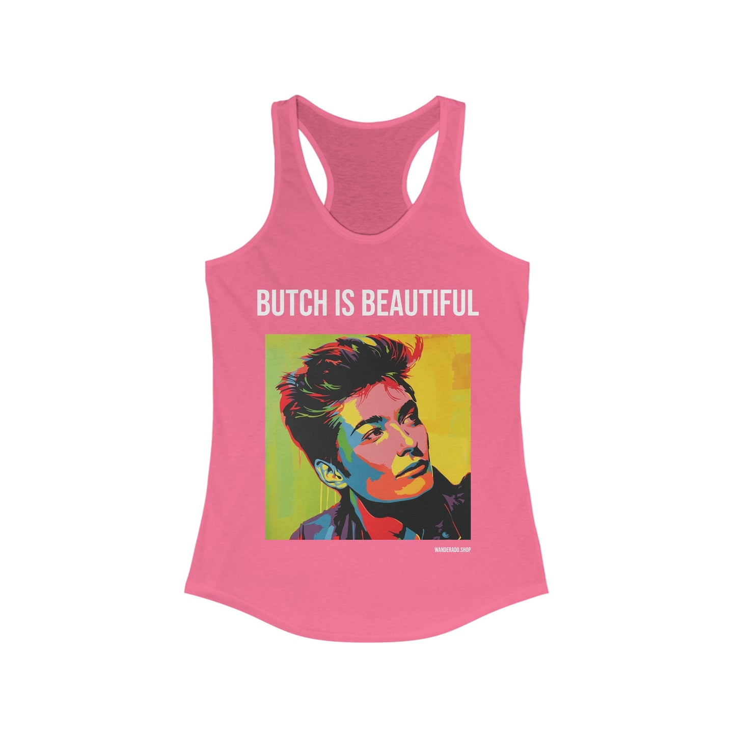Butch is Beautiful - Women's Ideal Racerback Tank