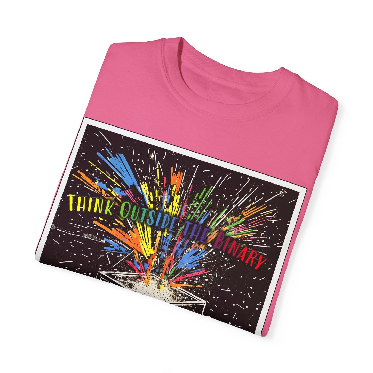 Think Outside the Binary - Unisex Garment-Dyed T-shirt