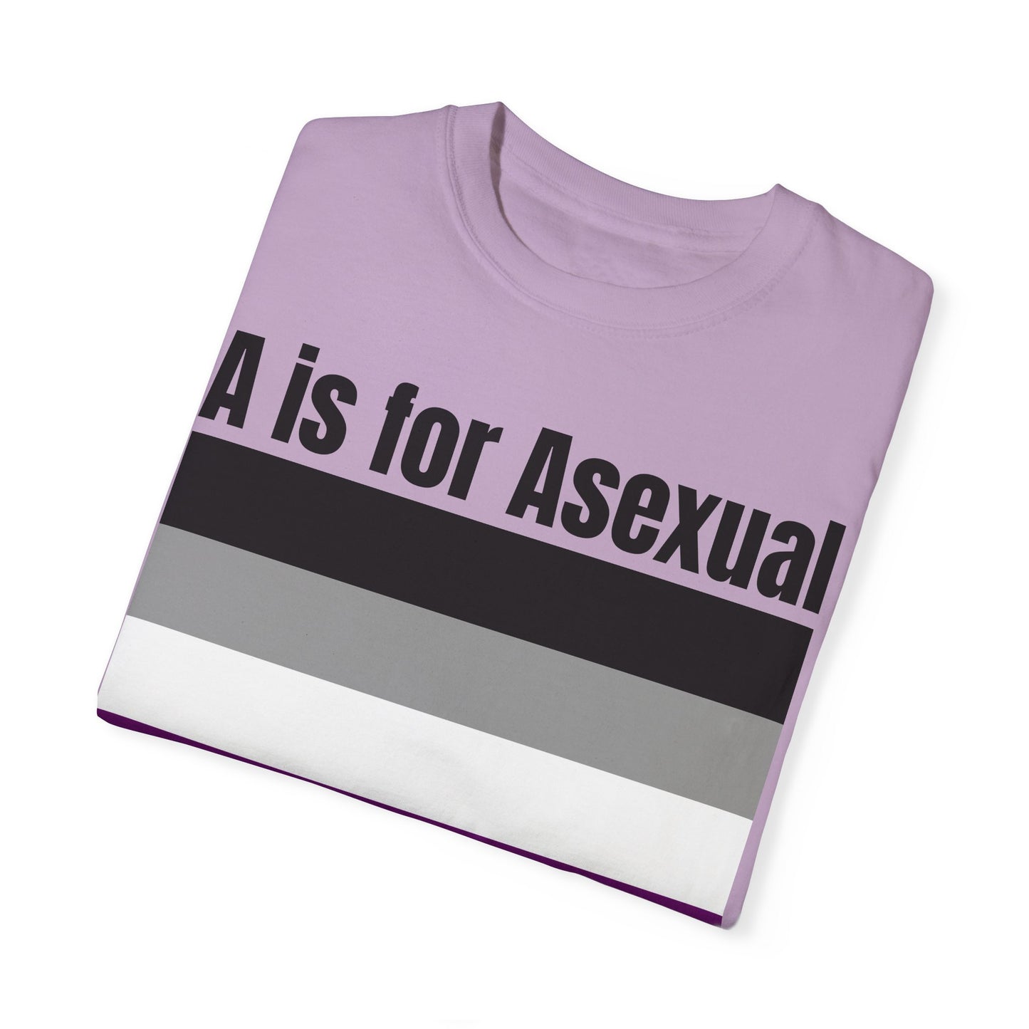A is for Asexual - Unisex Garment-Dyed T-shirt