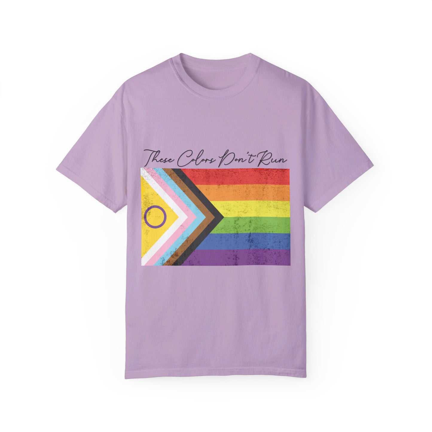 π "These Colors Don't Run" T-Shirt π These Colors Don't Run