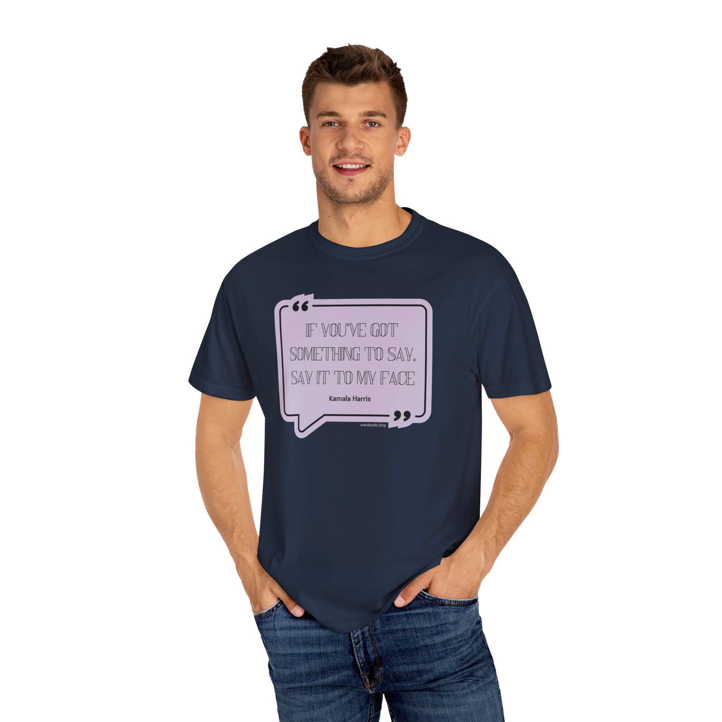 🌟 Kamala Harris for President T-Shirt 🌟"Say It to My Face"