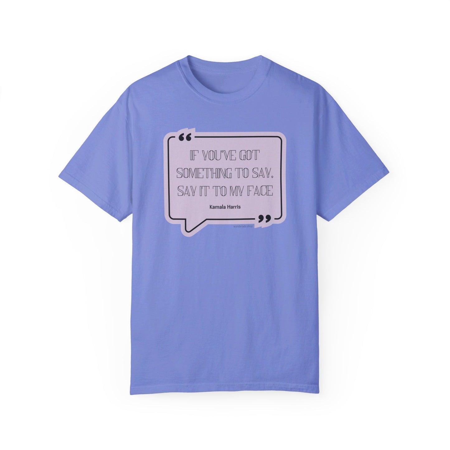 🌟 Kamala Harris for President T-Shirt 🌟"Say It to My Face"
