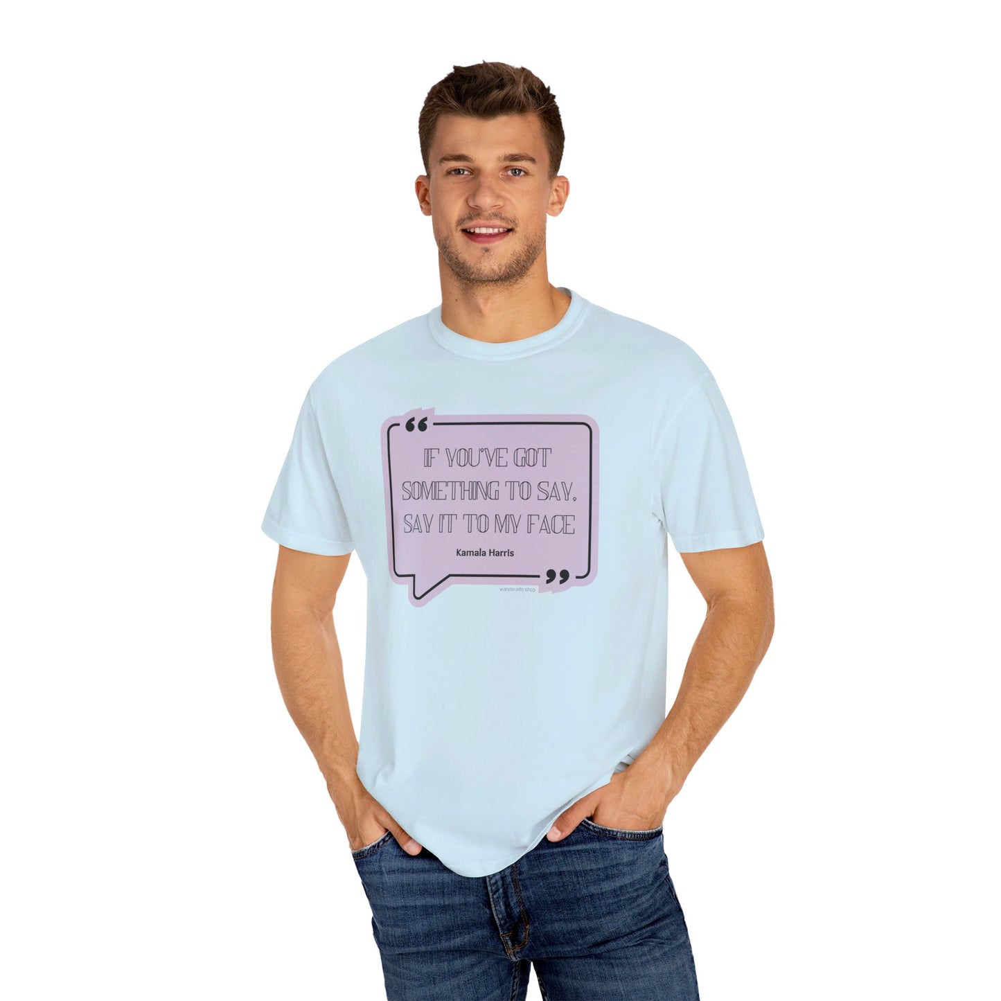 🌟 Kamala Harris for President T-Shirt 🌟"Say It to My Face"